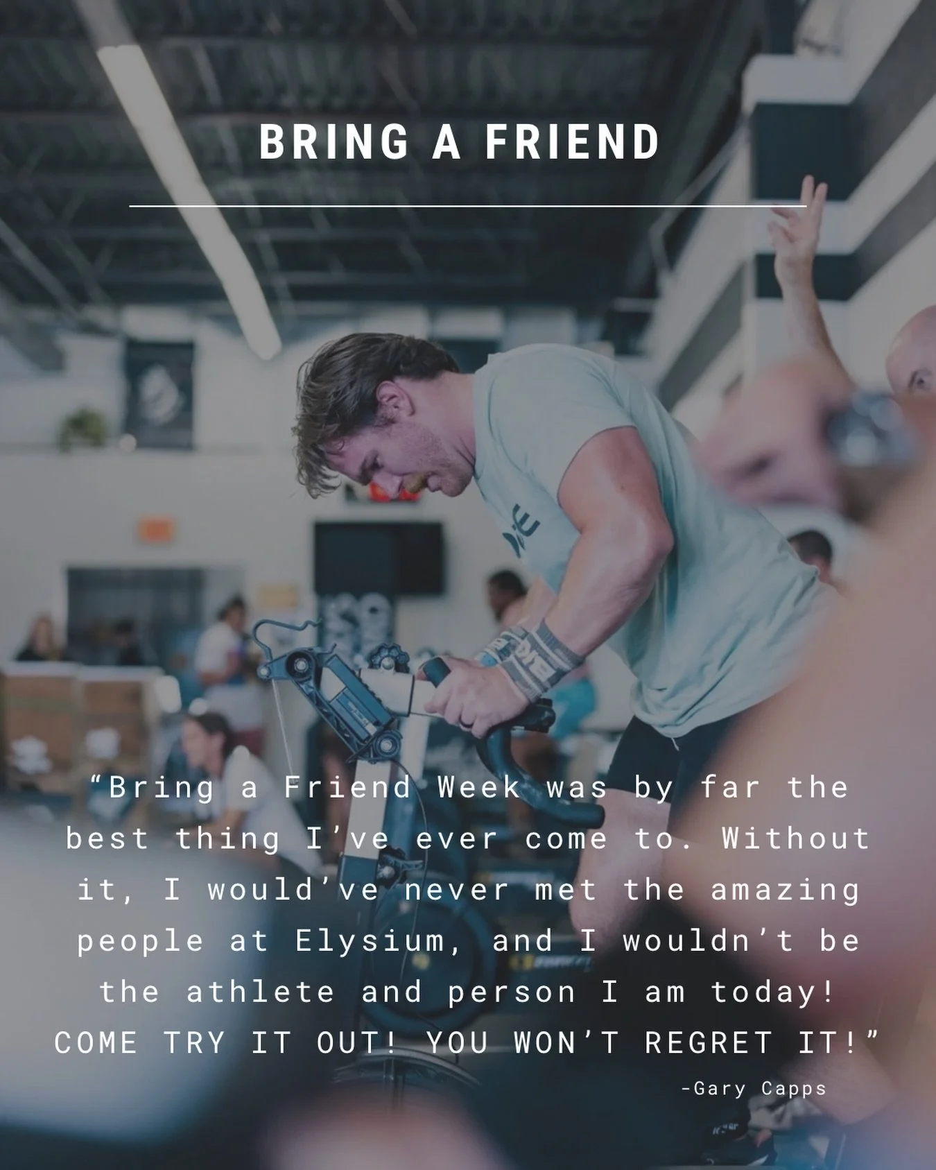 COMING UP‼️

Join us next week for Bring a Friend Week and train with us all week for FREE

Be like @garycapps.fit . Come try a class and experience the workouts and community at Elysium!

We&rsquo;re excited for you to walk through the door!