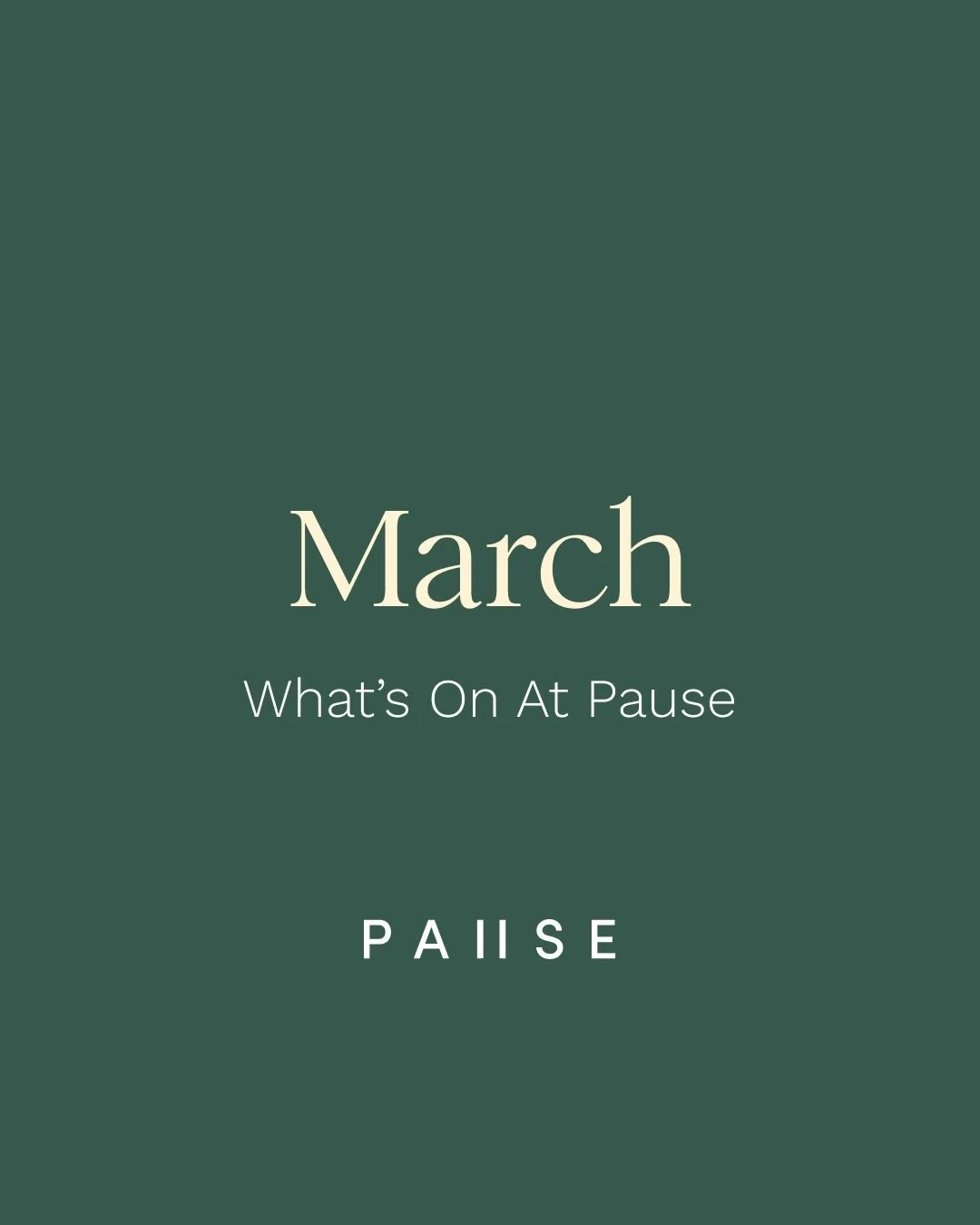 WHAT&rsquo;S ON AT PAUSE IN MARCH 🌞

March brings more light, more energy, and the perfect excuse to shake things up. Whether you&rsquo;re building strength, slowing down, or dancing into spring, there&rsquo;s plenty happening in the studio this mon