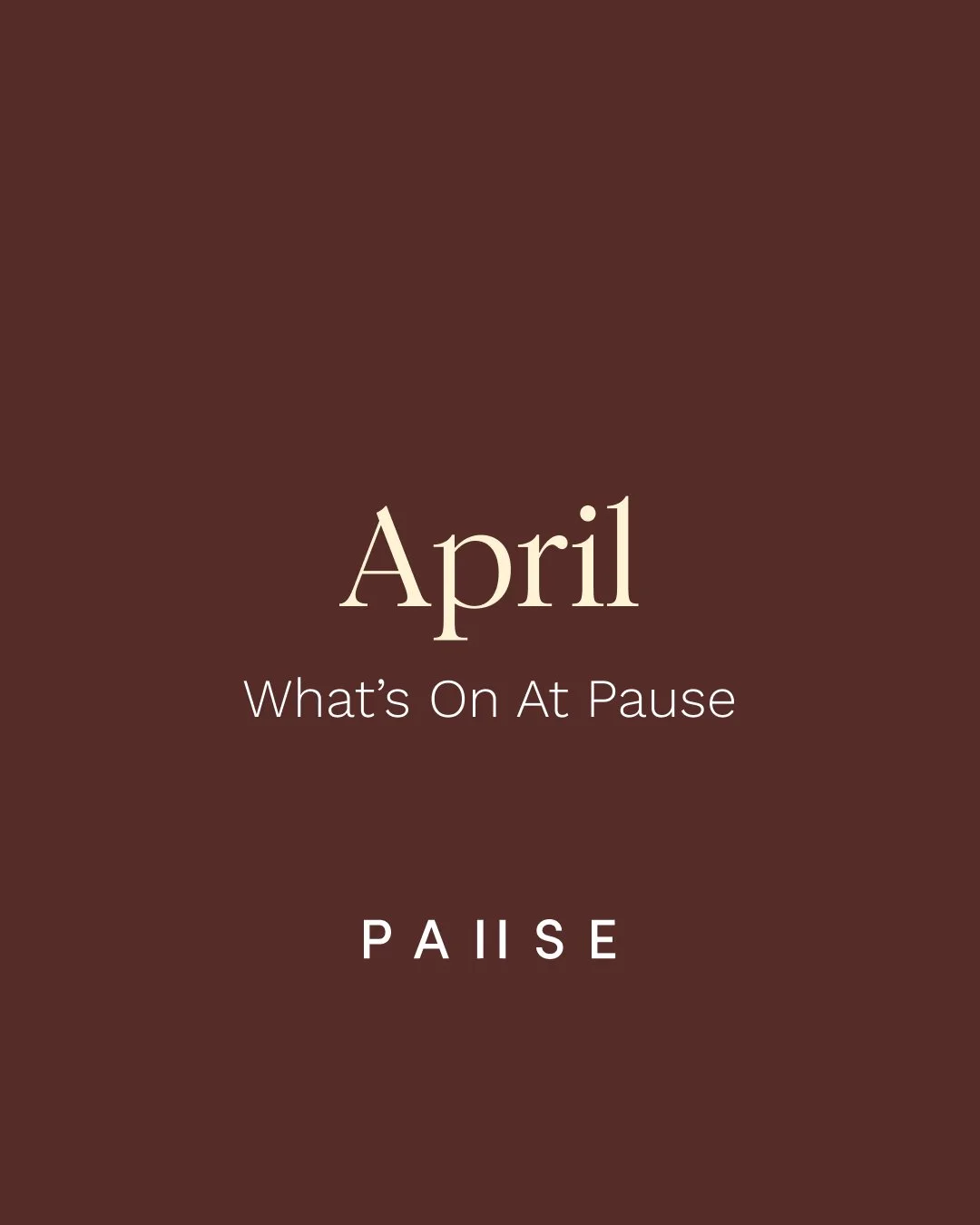 WHAT'S ON AT PAUSE IN APRIL

April is here &mdash; longer days, a bank holiday in the mix, and a brilliant line-up in the studio to match. Whether you're finding stillness on a Friday night or pushing your limits on the Reformer, there's something th