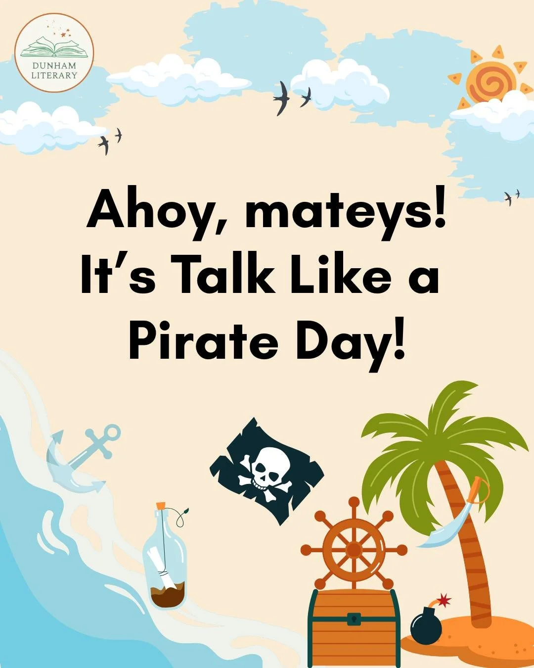 Ahoy, mateys&mdash;it's Talk Like a Pirate Day!

Nothing is more important than finding your voice as an author. Why not try a scallywag's on for size?

#TalkLikeAPirateDay #Ahoy #authors