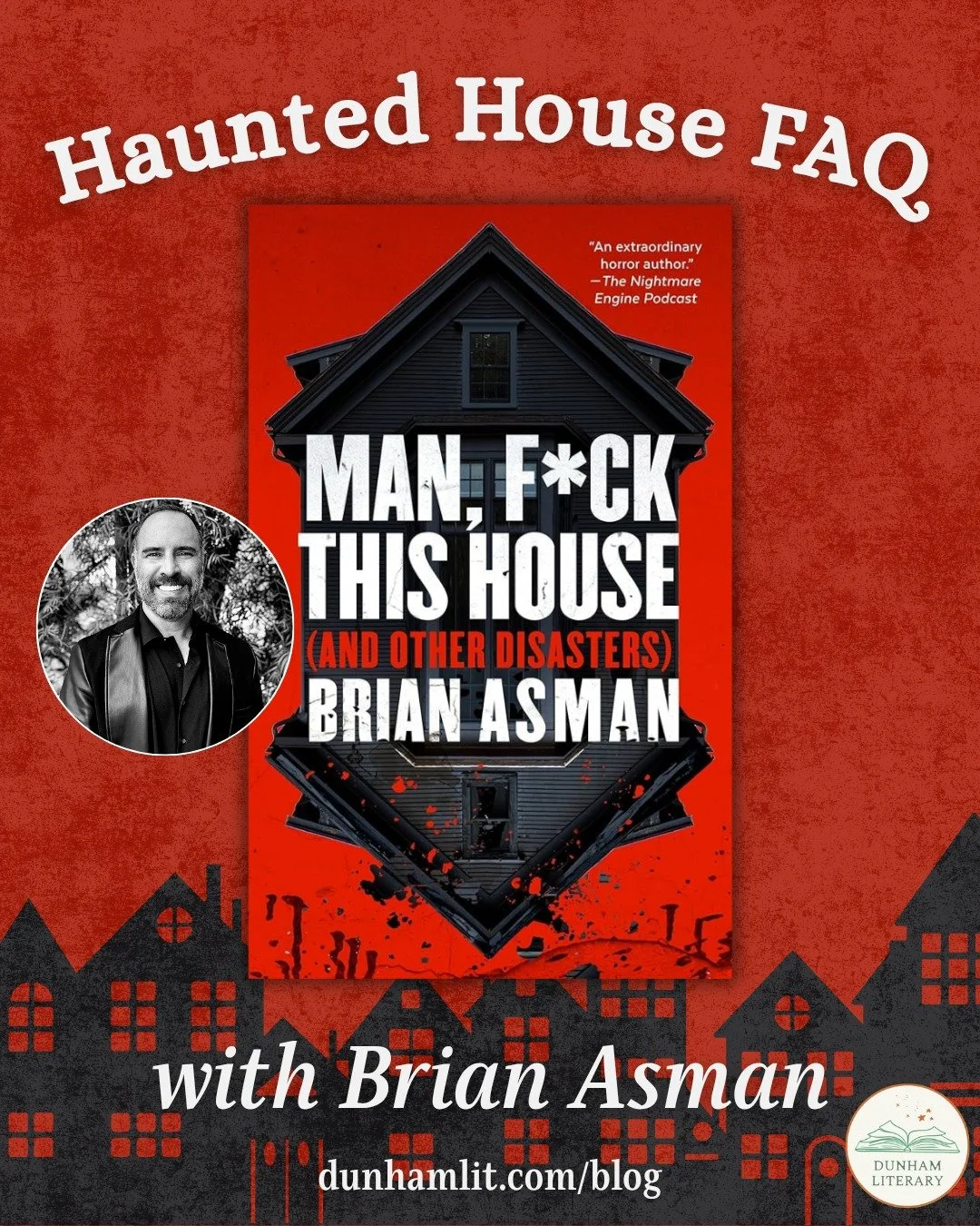 It's almost Halloween! Check out dunhamlit.com/blog to see what Brian Asman has to say about haunted houses, and read about his process on his new release, MAN, F*CK THIS HOUSE. 

#halloween #spookyseason #horrornovels