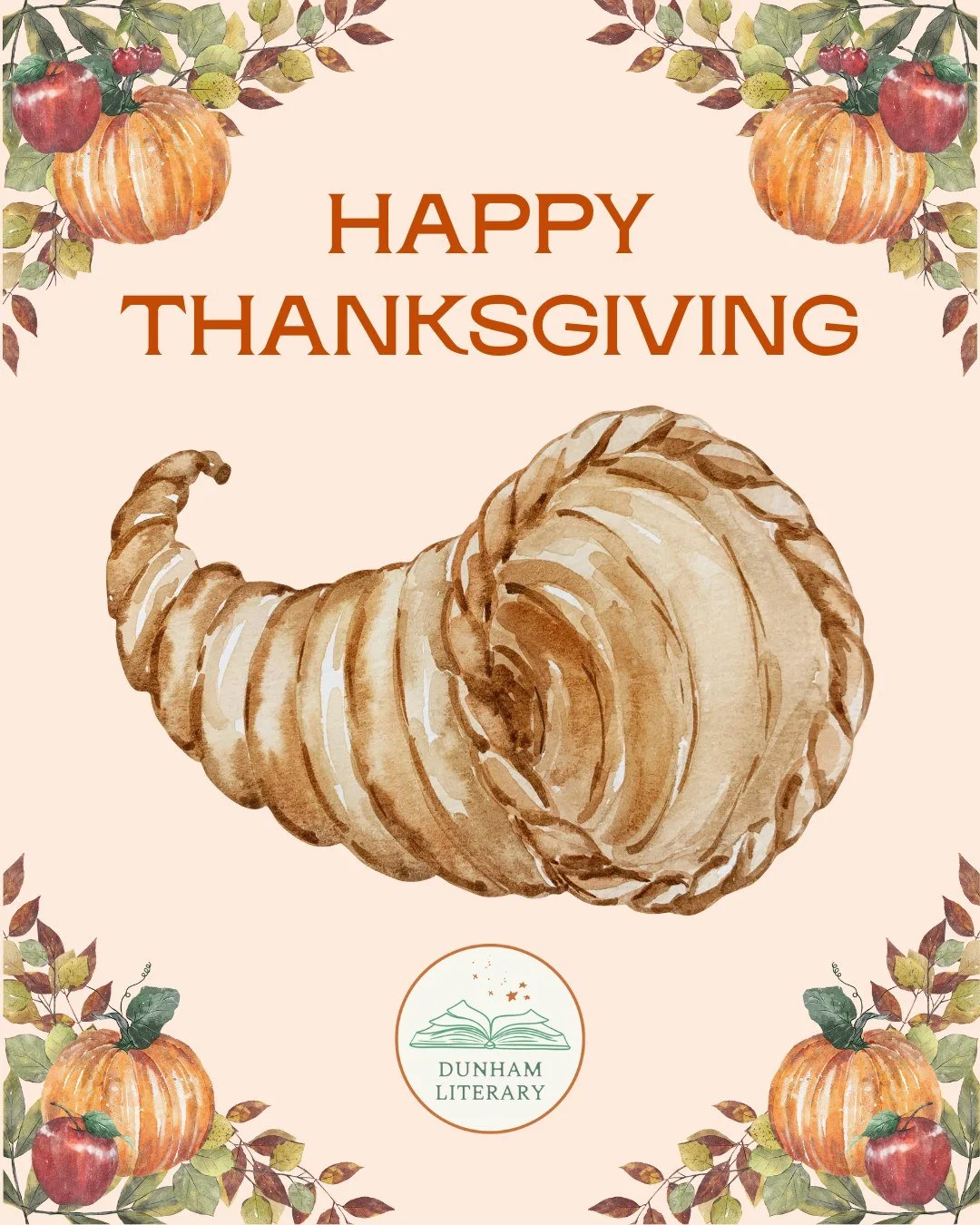 Happy Thanksgiving from all of us at Dunham Literary!