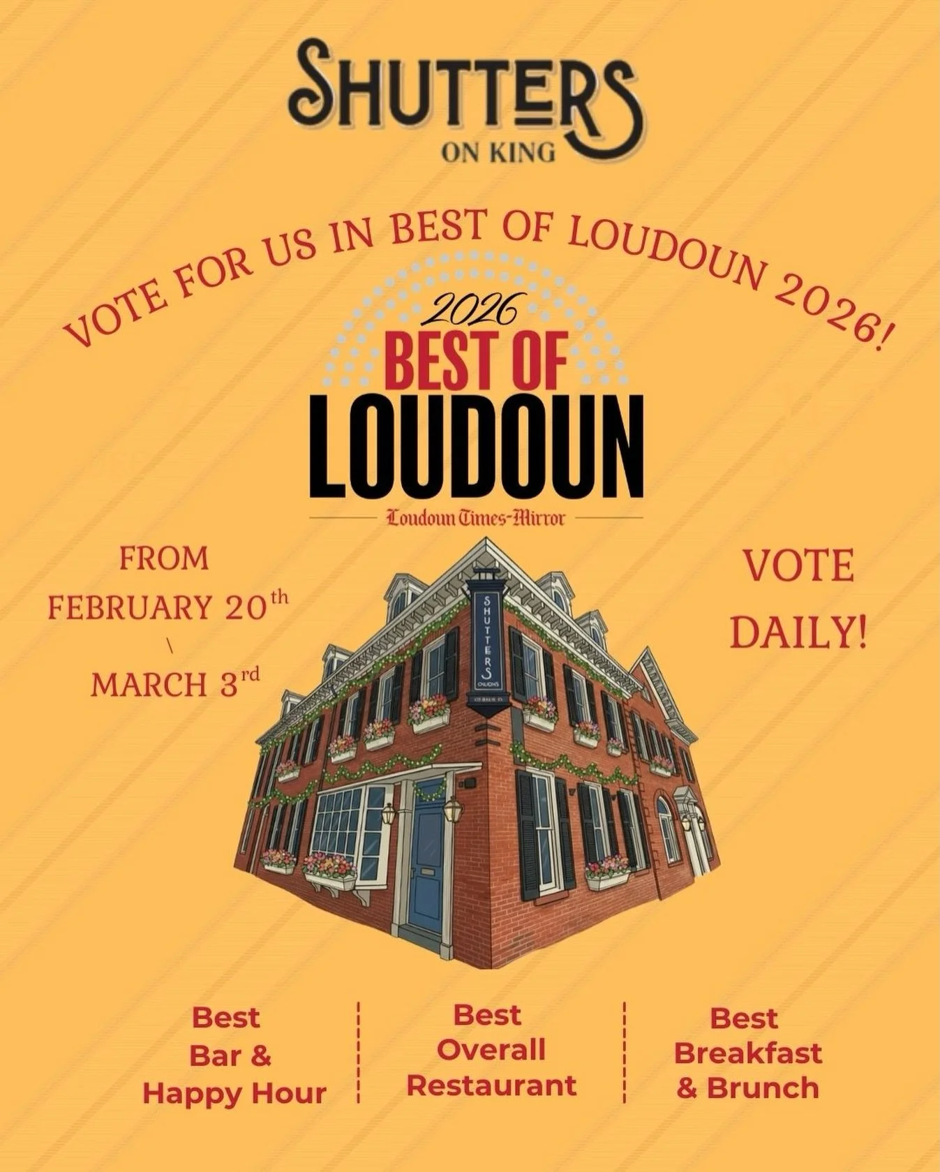 Time to rock the vote!
Starting today until March 3rd, make sure to vote for us in this year&rsquo;s @loudountimes Best Of Contest!
Best Bar &amp; Happy Hour 🍸🥃
Best Brunch &amp; Breakfast 🍳🥂
Best Overall Restaurant 🍽️🧑&zwj;🍳
Daily votes are a