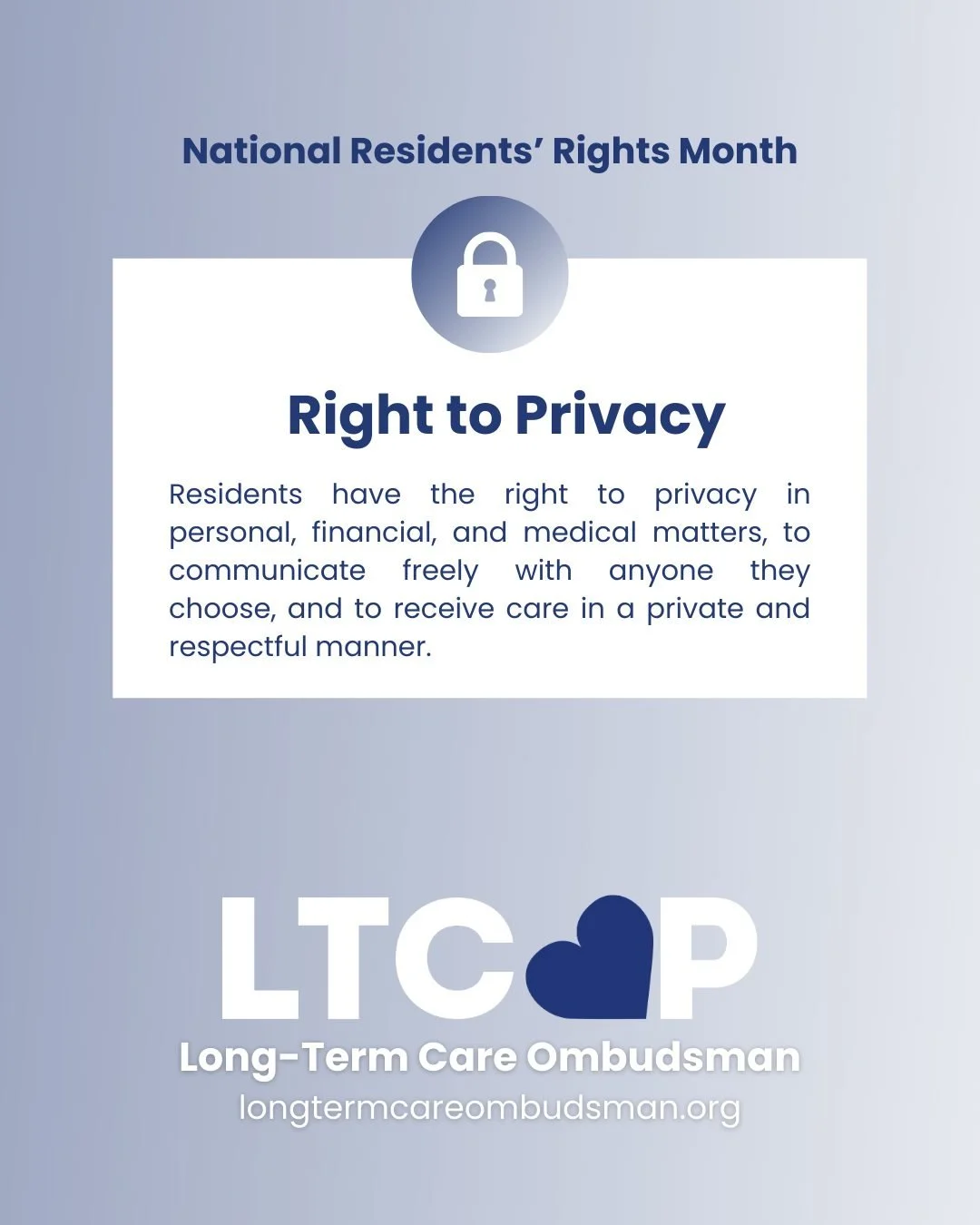 Imagine a life without privacy... For some residents in long-term care, privacy isn’t guaranteed. Personal, financial, and medical matters may be exposed, and care may be provided without respect or dignity.
This is why residents’ rights