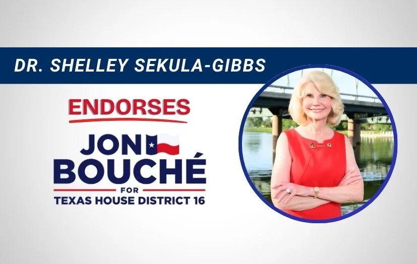 Dr. Shelley Sekula-Gibbs Endorses Jon Bouché for HD 16