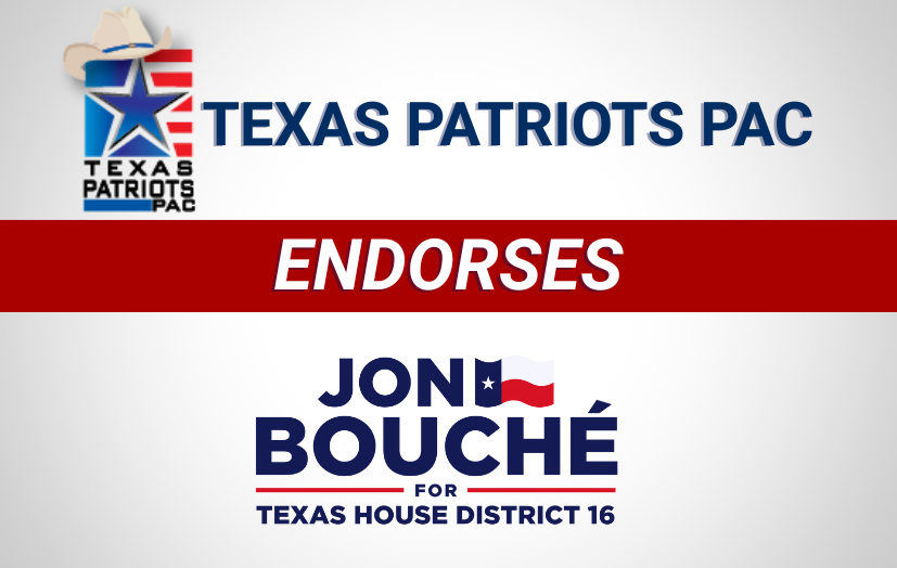 Texas Patriots PAC Endorses Jon Bouché for HD 16