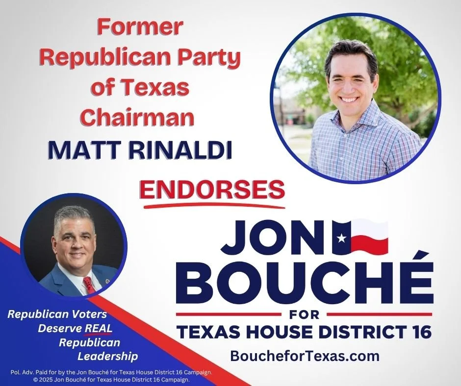 Matt Rinaldi Endorses Jon Bouché for HD 16 — Jon Bouché for Texas House ...