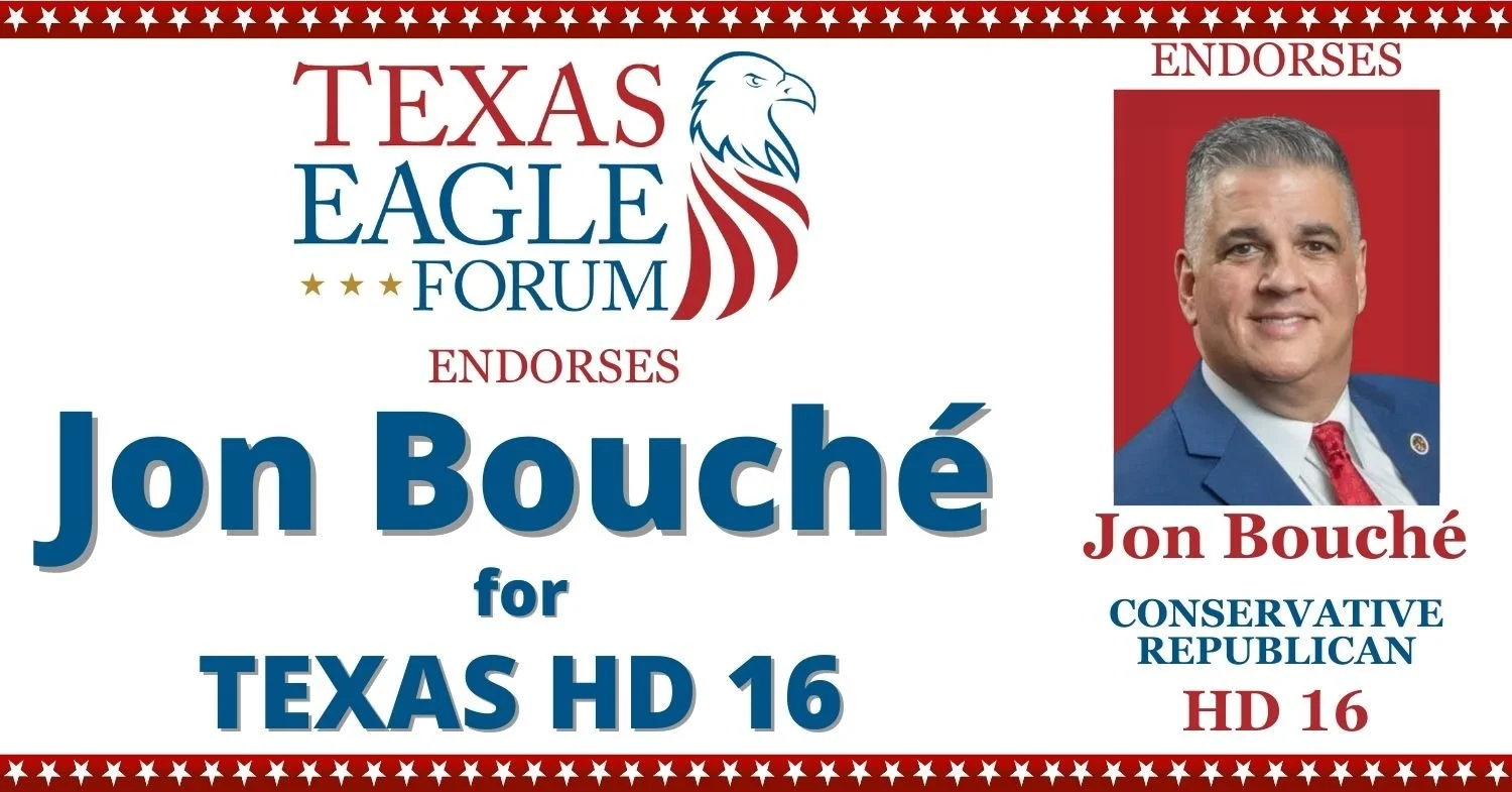 Texas Eagle Forum endorses Jon Bouche
