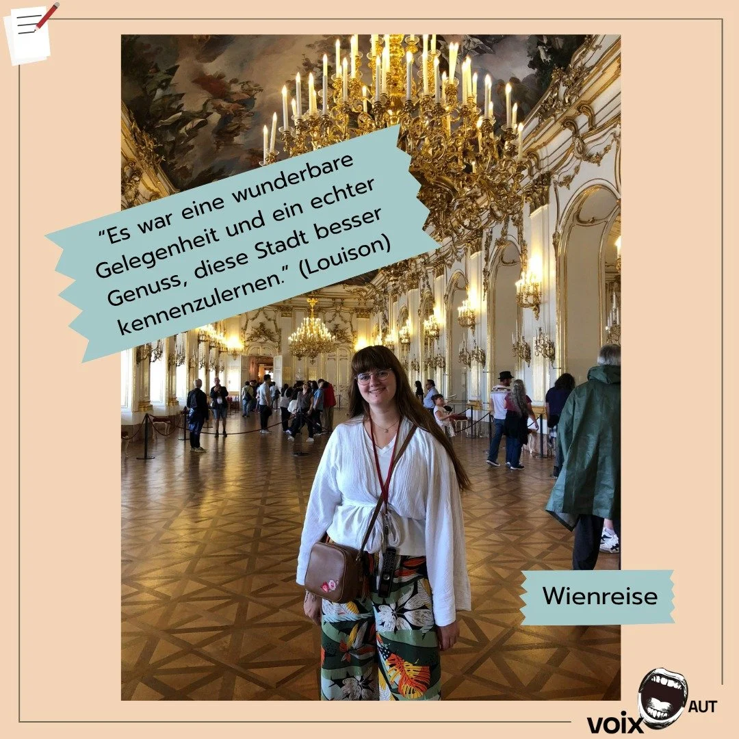 Louison hat beim diesj&auml;hrigen Schreibwettbewerb voixAUT den Publikumspreis und damit eine Reise nach Wien gewonnen. 😊
Auch sie hat uns von den Tagen, die sie gemeinsam mit ihrer Familie in der sch&ouml;nen Hauptstadt &Ouml;sterreichs verbracht 