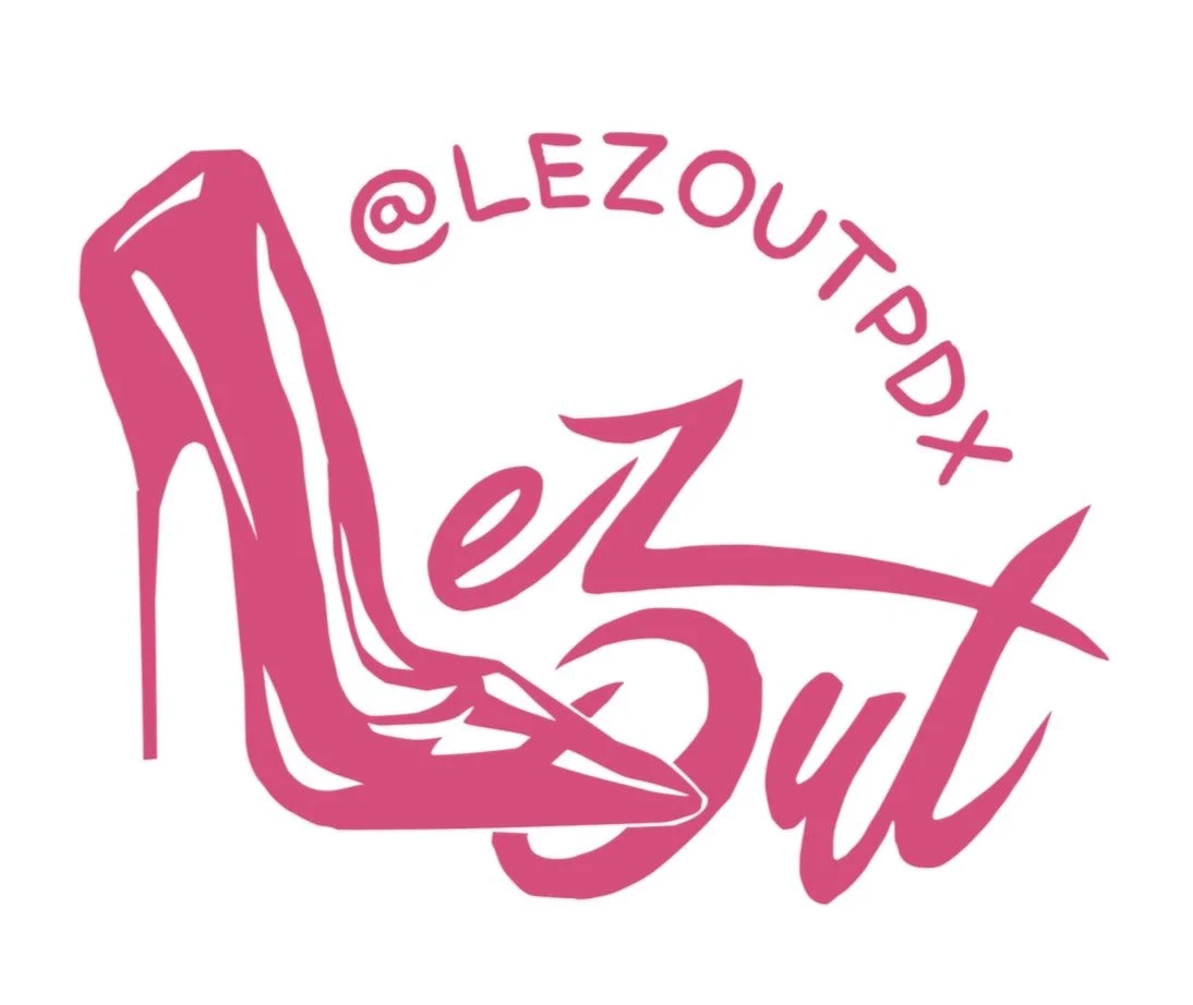 Official @lezoutpdx Logo, codesigned with Erin Williams