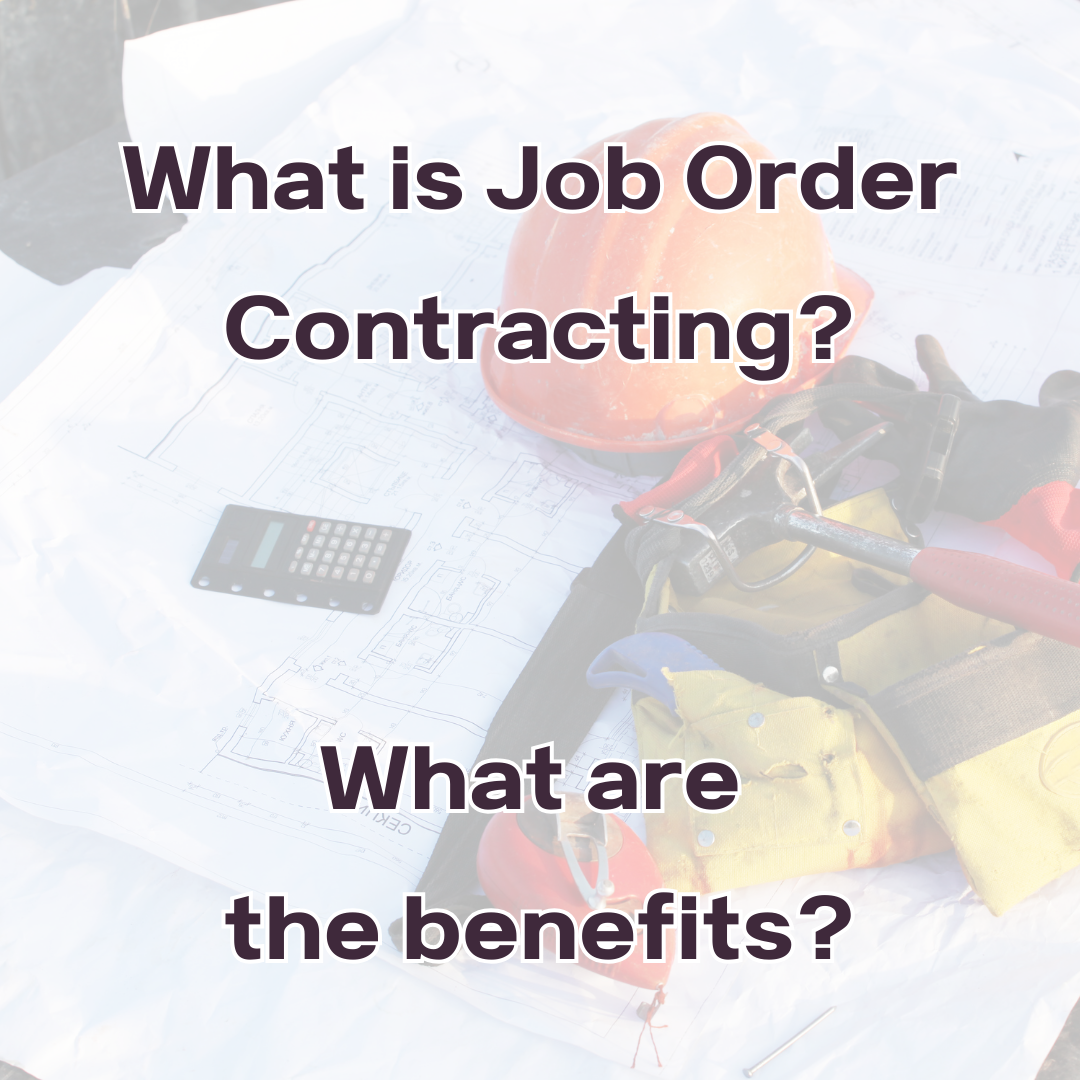 Job Order Contracting Fundamentals: A Guide for First-Time Contractors