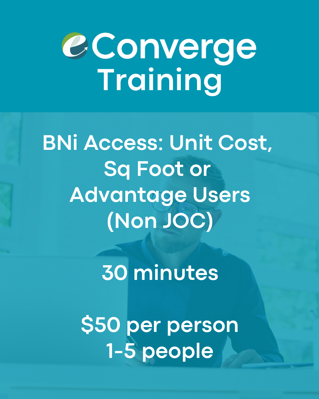 BNi Access Unit Cost, Sq Foot or Advantage by eConverge (Non-JOC) Online - 30 Minutes
