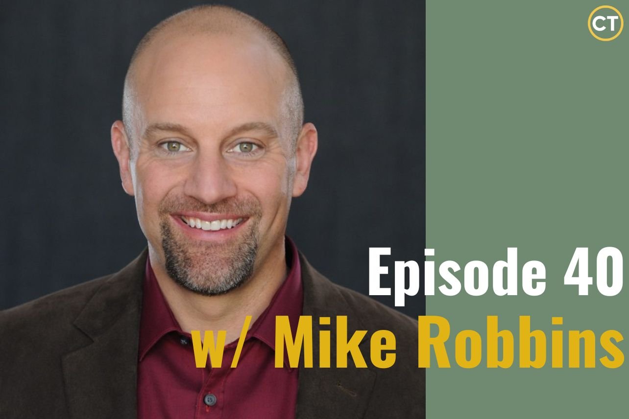 Ep. 40 - Bringing Your Whole Self to Work: Leadership, Trust, and Psychological Safety with Mike Robbins
