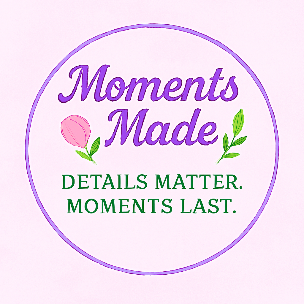 Moments Made