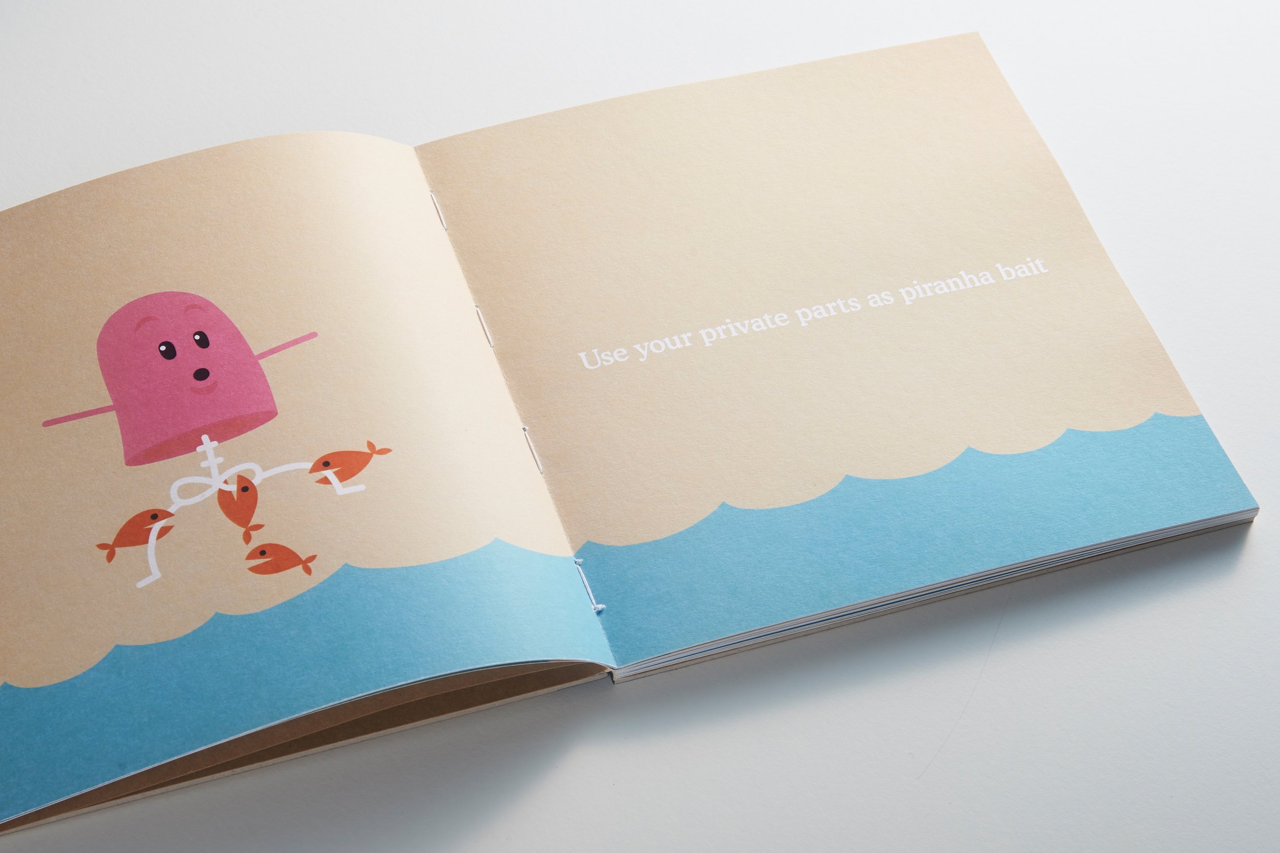 Cartoon character above water with text "Use your private parts as piranha bait."
