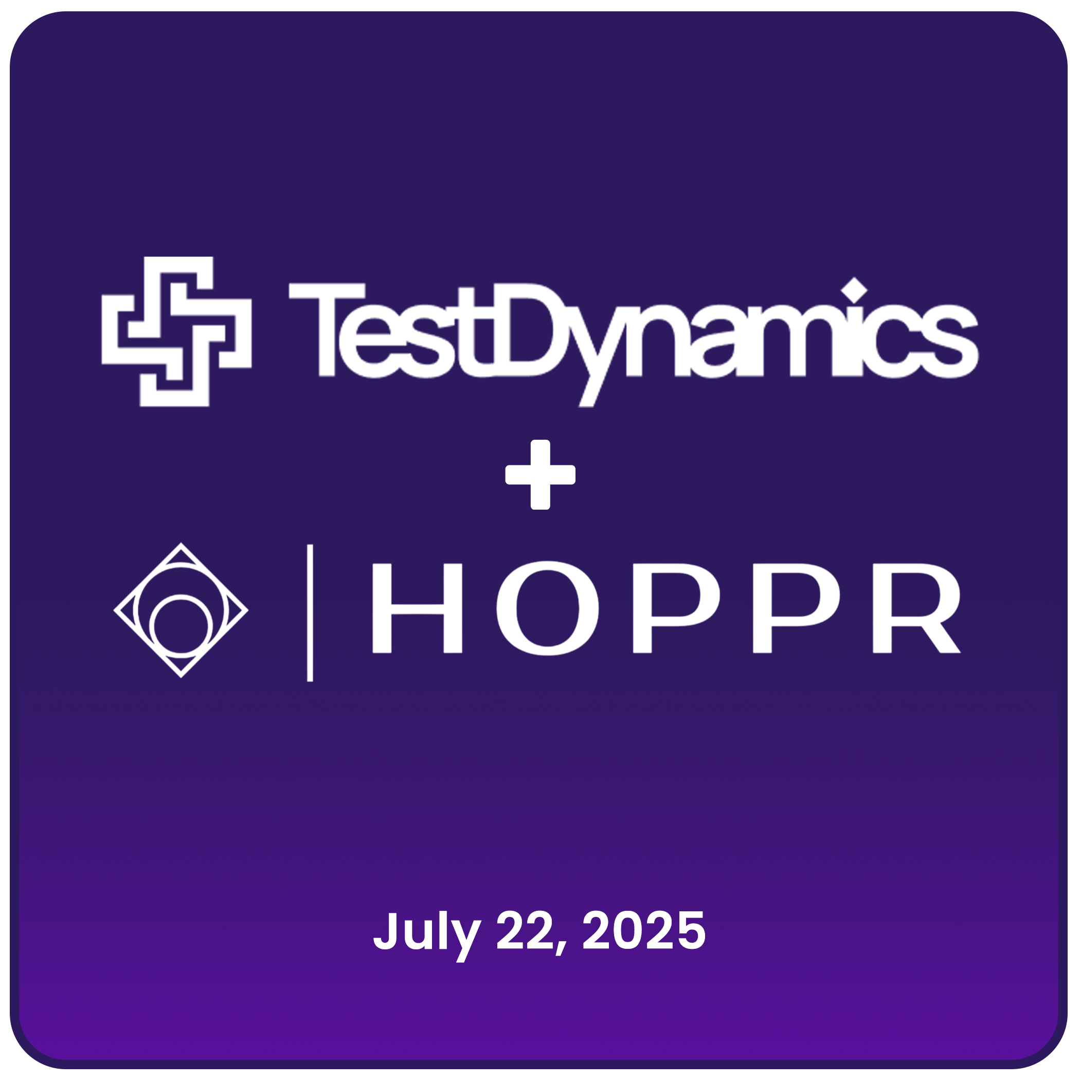 TestDynamics and HOPPR Unveil Platform to Accelerate the Development of Fine-tuned AI Models into Imaging Workflows&nbsp;&nbsp;</span>