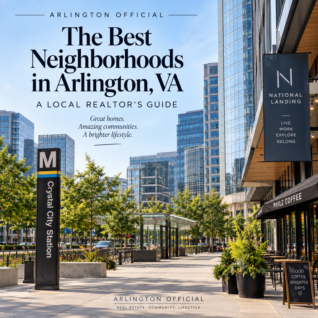 The Best Neighborhoods in Arlington, VA: A Local Realtor’s Guide