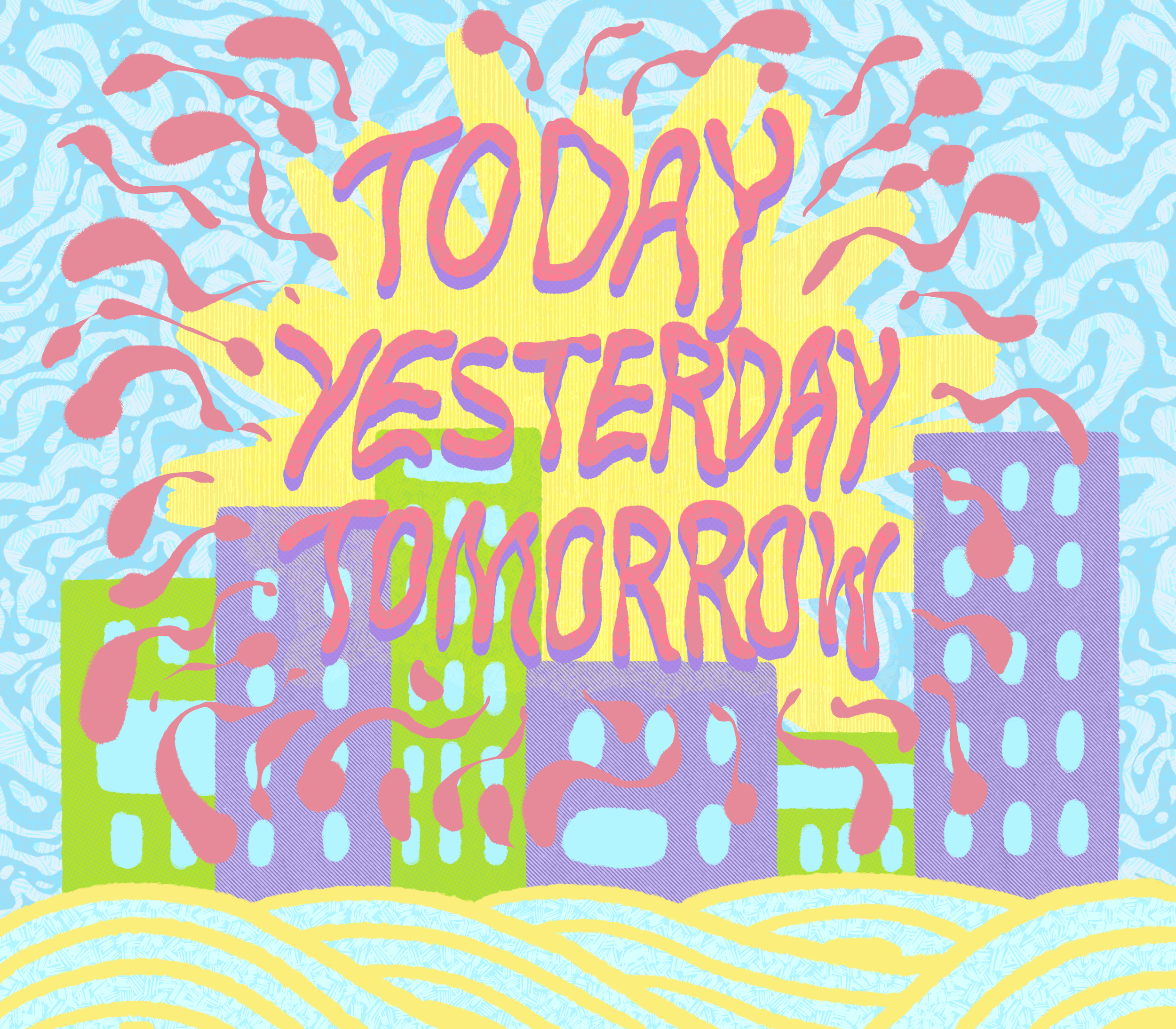 Today, Yesterday, Tomorrow hero artwork.