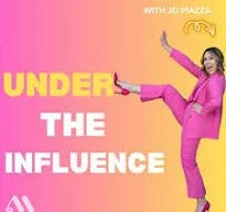 Under the Influence with Jo Piazza