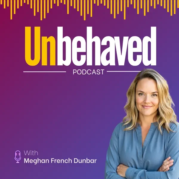 Unbehaved Podcast