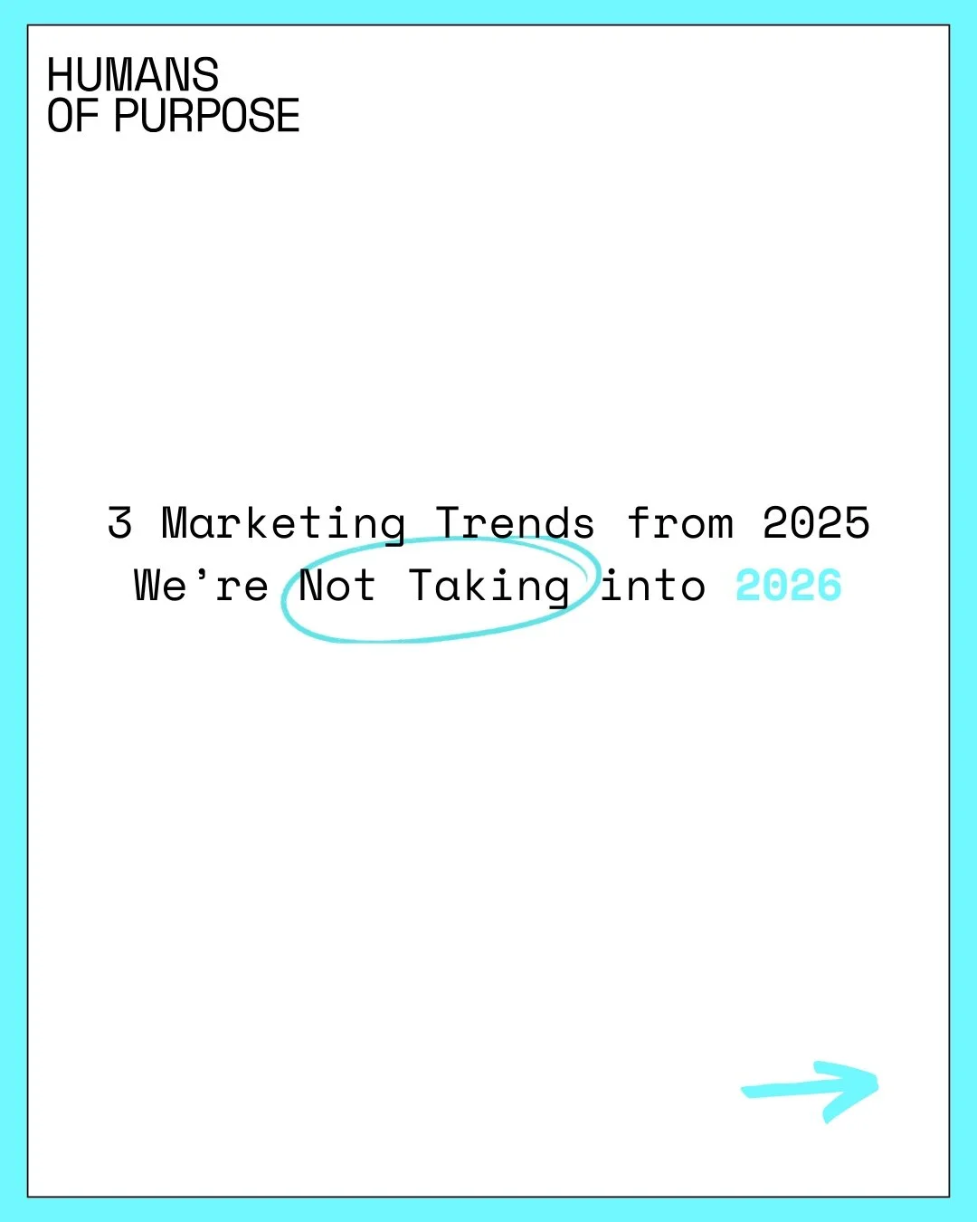 Not every trend is worth carrying forward.

As we look ahead to 2026, we're being a little more intentional about what we leave behind and why.

Over-polished content, posting for the sake of it, and chasing every new trend might look productive&hell