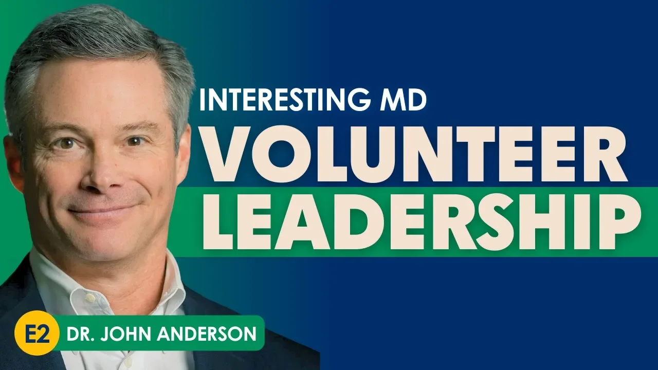 How a Primary Care Doctor Becomes President of American Diabetes Association (Ft. Dr. John Anderson)