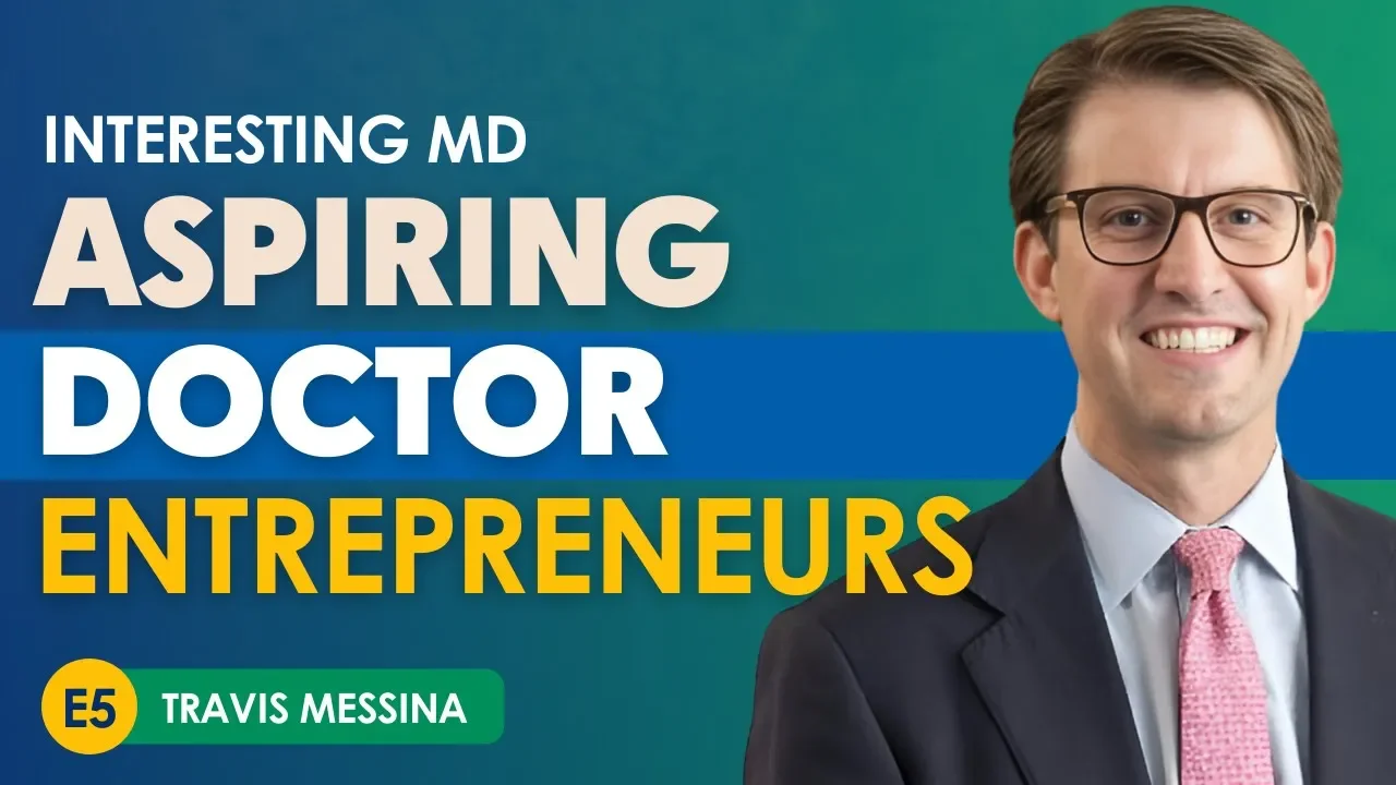 From Investment Banking to Healthcare CEO (Ft. Travis Messina)