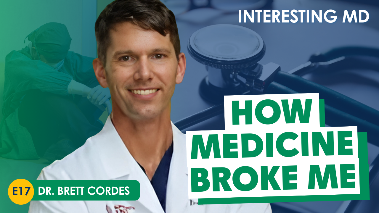 A Doctor’s Hidden Addiction and the Wake-Up Call That Changed Everything (Ft. Dr. Brett Cordes)