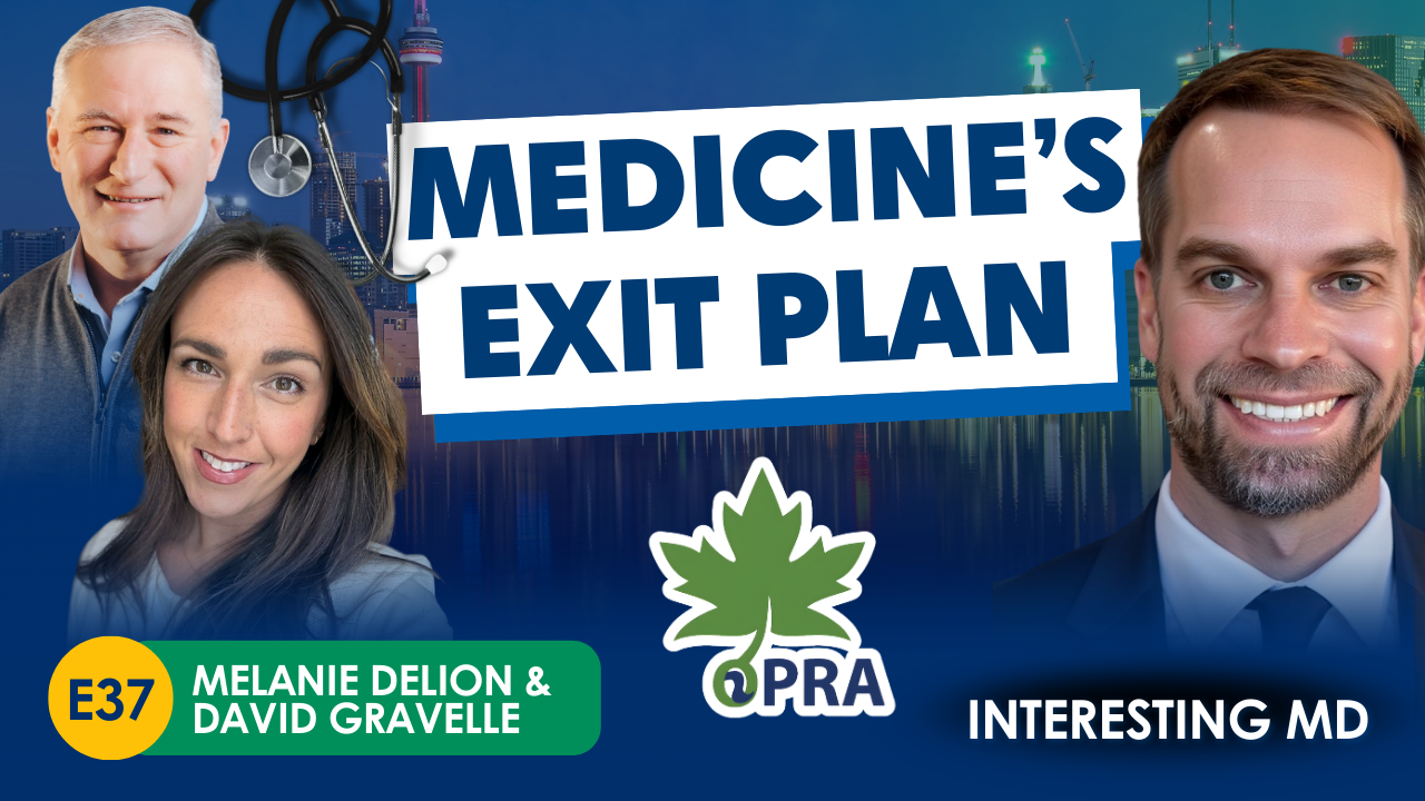 From Burnout to Balance: Doctors Are Finding Freedom in Ontario with Melanie Delion &amp; David Gravelle