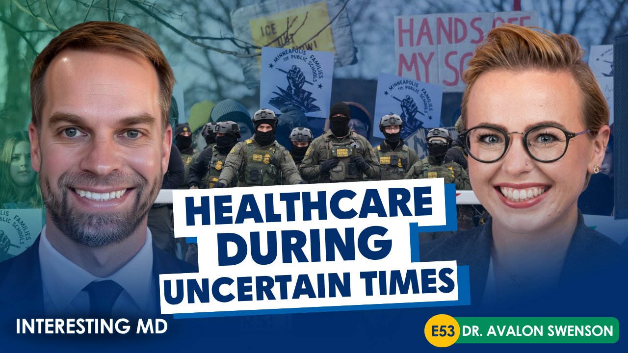 Inside Minneapolis: Dr. Avalon Swenson’s Perspective on ICE Healthcare in Minnesota Part II