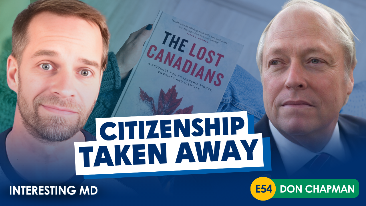 Don Chapman and the Fight for Lost Canadians: Restoring Citizenship Rights and Identity Part I