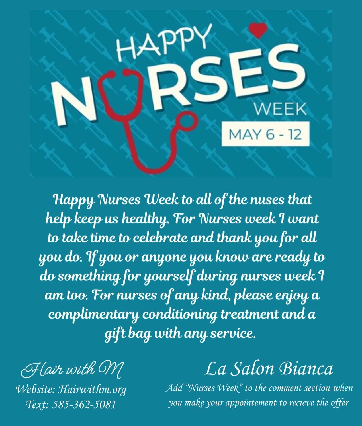 Happy Nurses Week 2026! In celebration, I'm offering a complimentary conditioning treatment and gift. Know a nurse who deserves some pampering? Send this to them! They can DM, text, or check out my website. Thanks for your continued support! 

Hair w