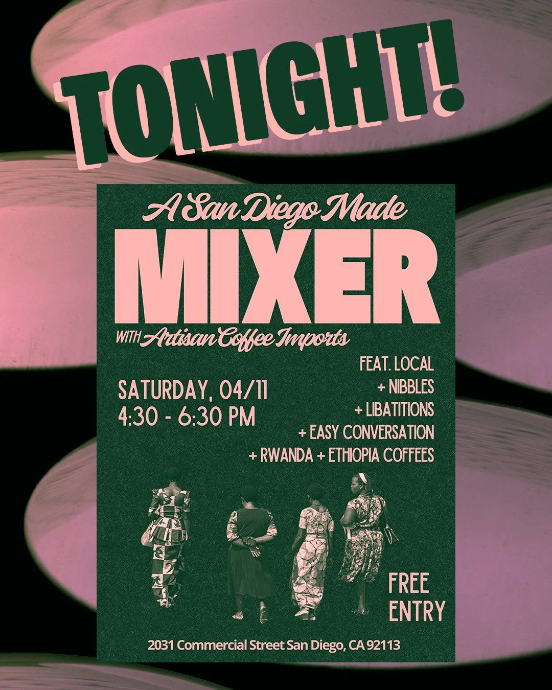 TONIGHT~ 4:30PM - 6:30PM!!!!⁠
⁠
Join Artisan Coffee Imports at The San Diego Made Factory to highlight Artisans of many crafts!⁠
⁠
We'll have locally curated eats, treats, drinks, and a sig bev or two with our Rwanda and Ethiopia women Artisan's coff