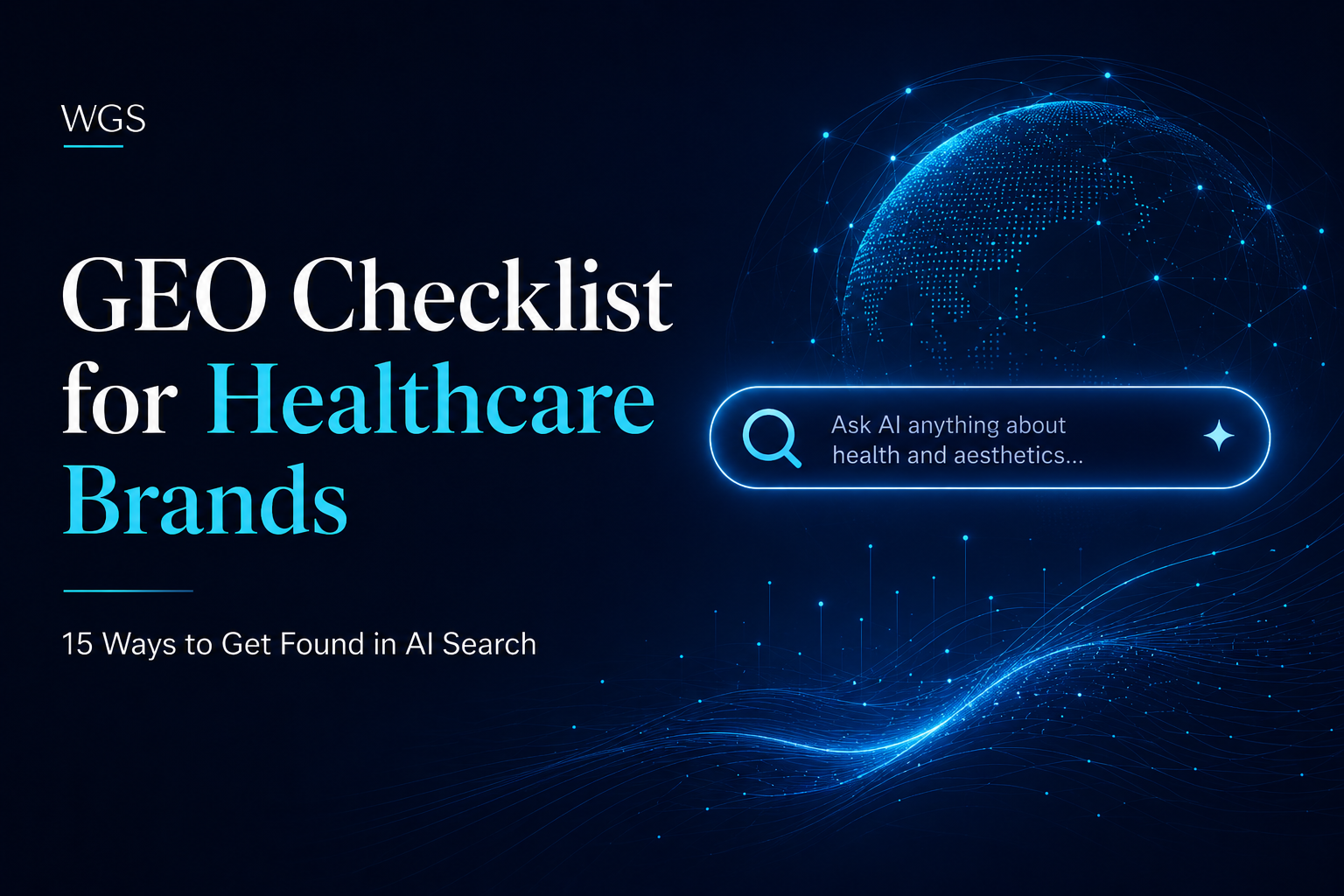 GEO Checklist for Healthcare Brands: 15 Ways to Get Found in AI Search
