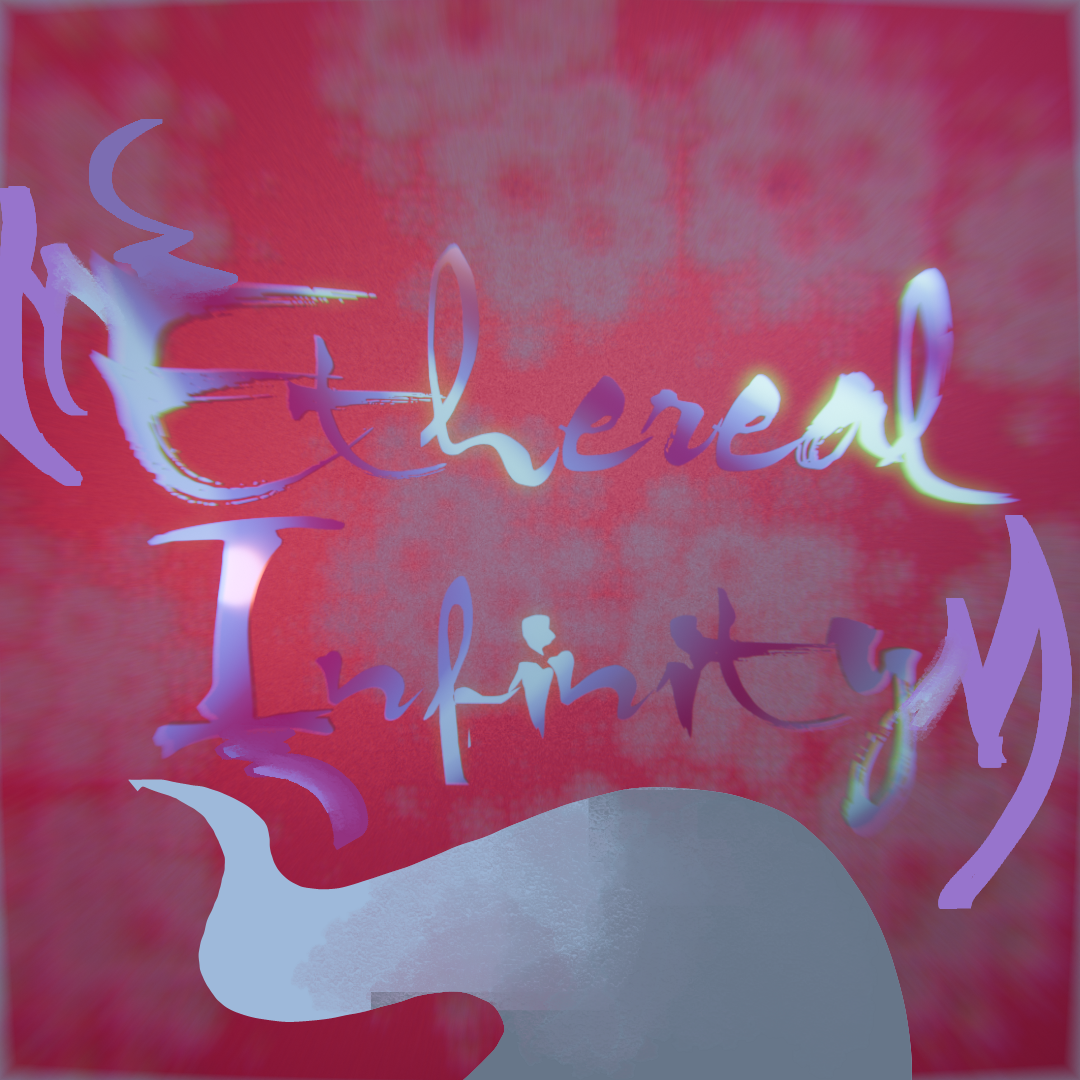 Ethereal Infinity