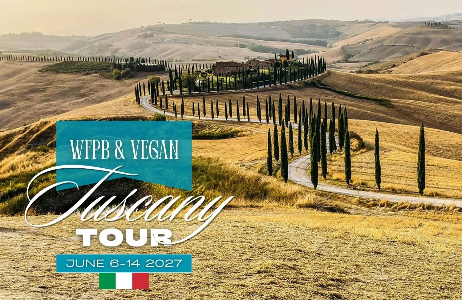 WFPB &amp; Vegan Tuscany Tour