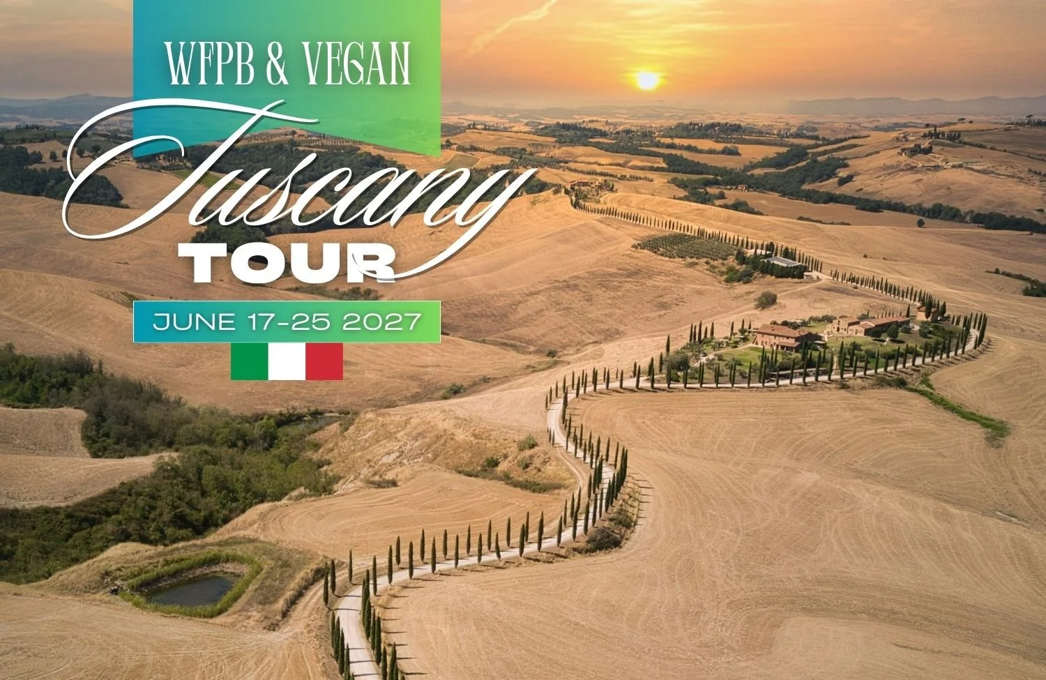 WFPB &amp; Vegan Tuscany Tour