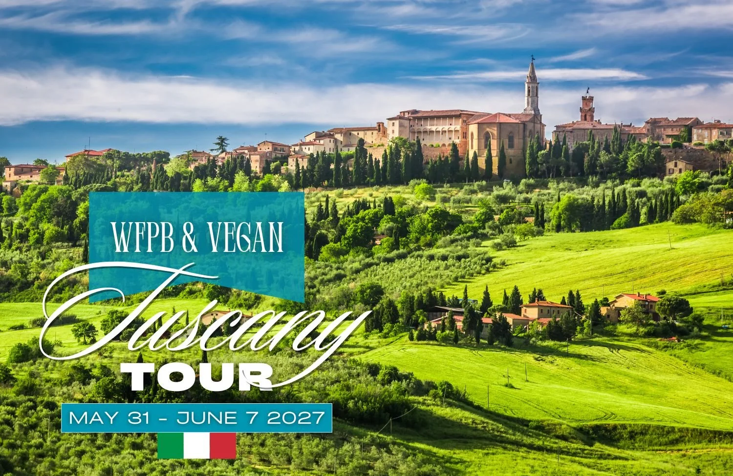 WFPB &amp; Vegan Tuscany Tour
