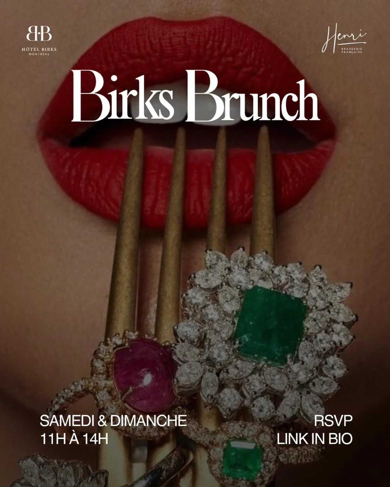 Your weekend upgrade: Birks brunch au Henri. Saturdays &amp; Sundays, 11&ndash;2 PM.