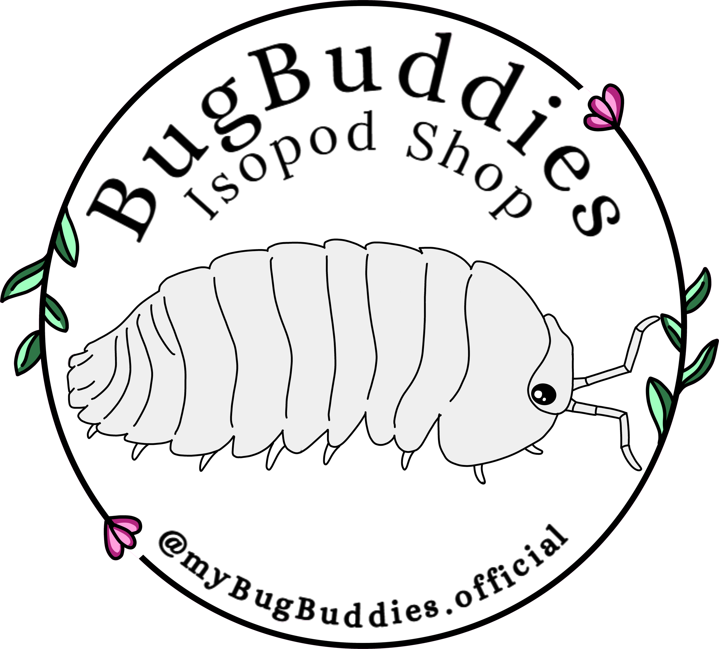 Logo of Bug Buddies isopod shop with a cartoon isopod in the center, surrounded by leaves and pink and purple hearts, with the text 'Bug Buddies isopod shop' at the top and '@myBugBuddies.official' at the bottom.