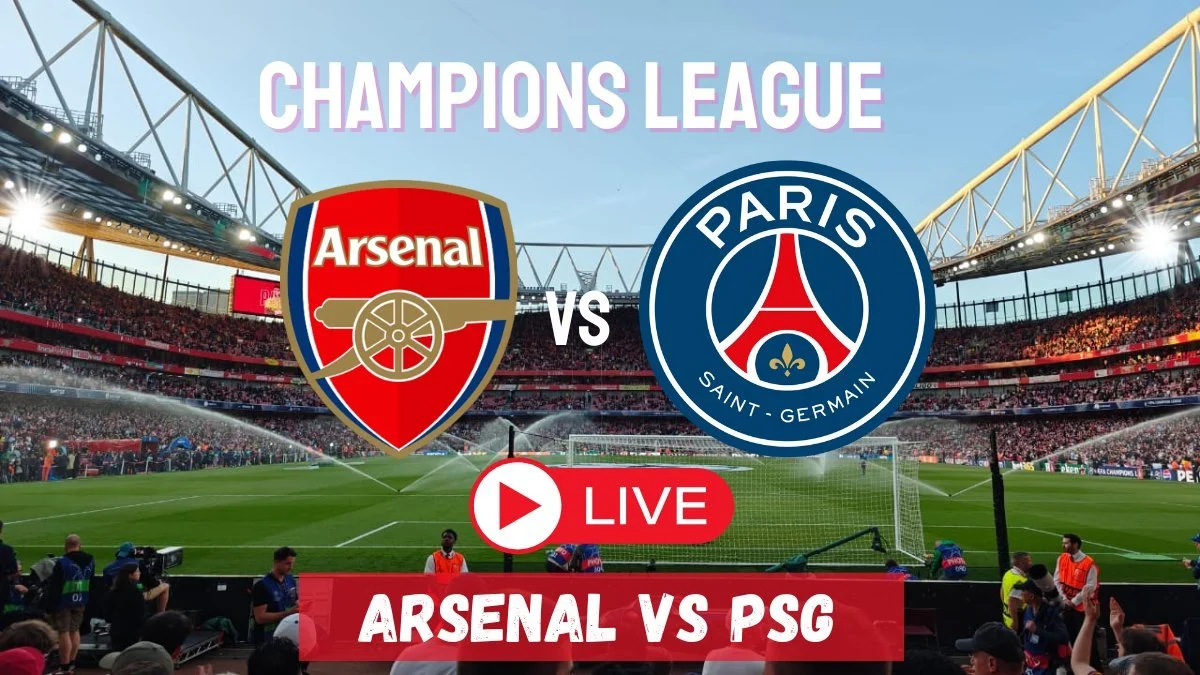 ARSENAL vs PSG UCL Semi Final 2nd Leg
