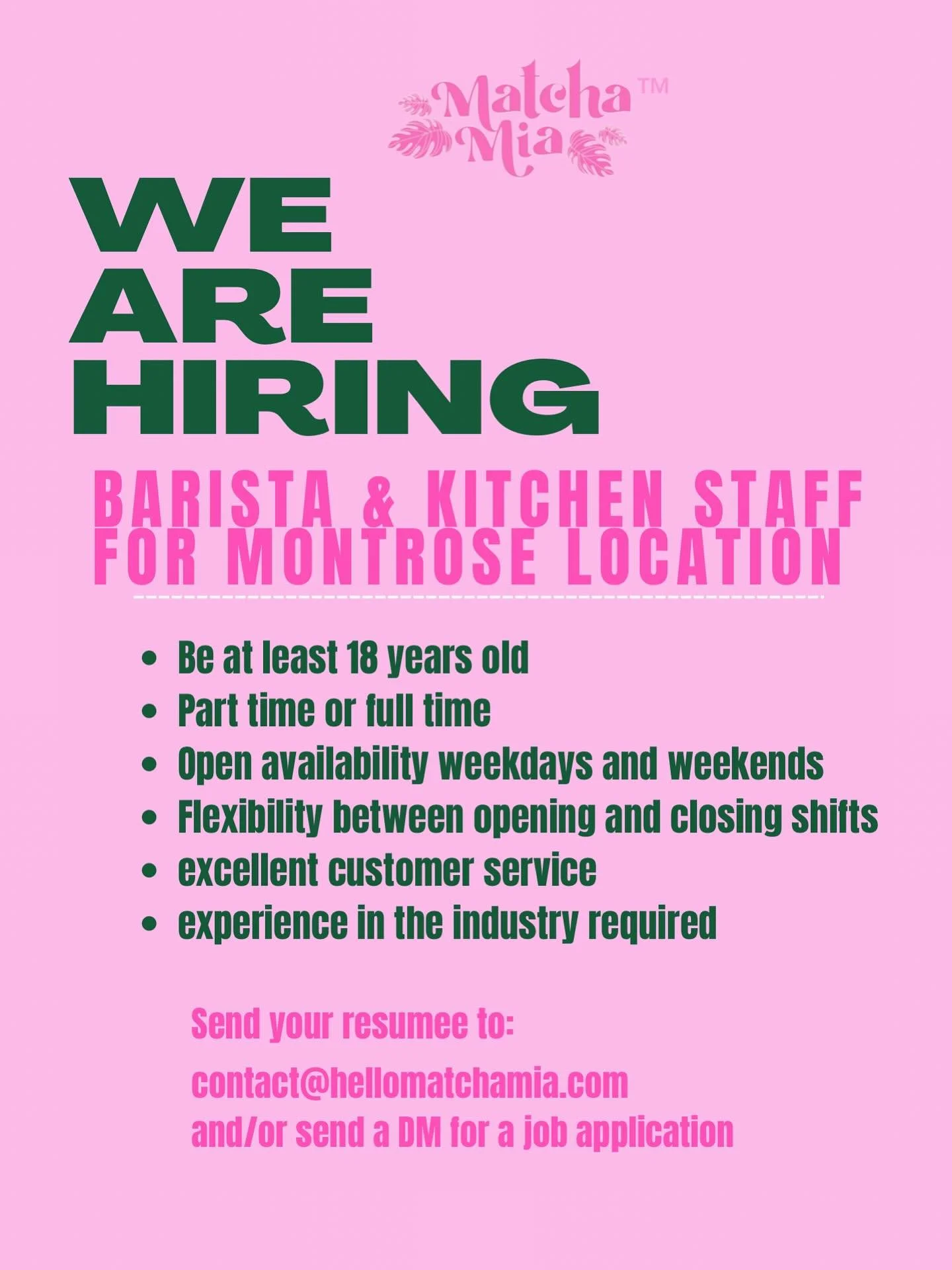 We’re growing! Matcha Mia Montrose is hiring baristas + kitchen staff. If you’re passionate about matcha, hospitality, and community, we’d love to meet you 💚 Send your resume to contact@hellomatchamia.com or send us a DM to fill ou