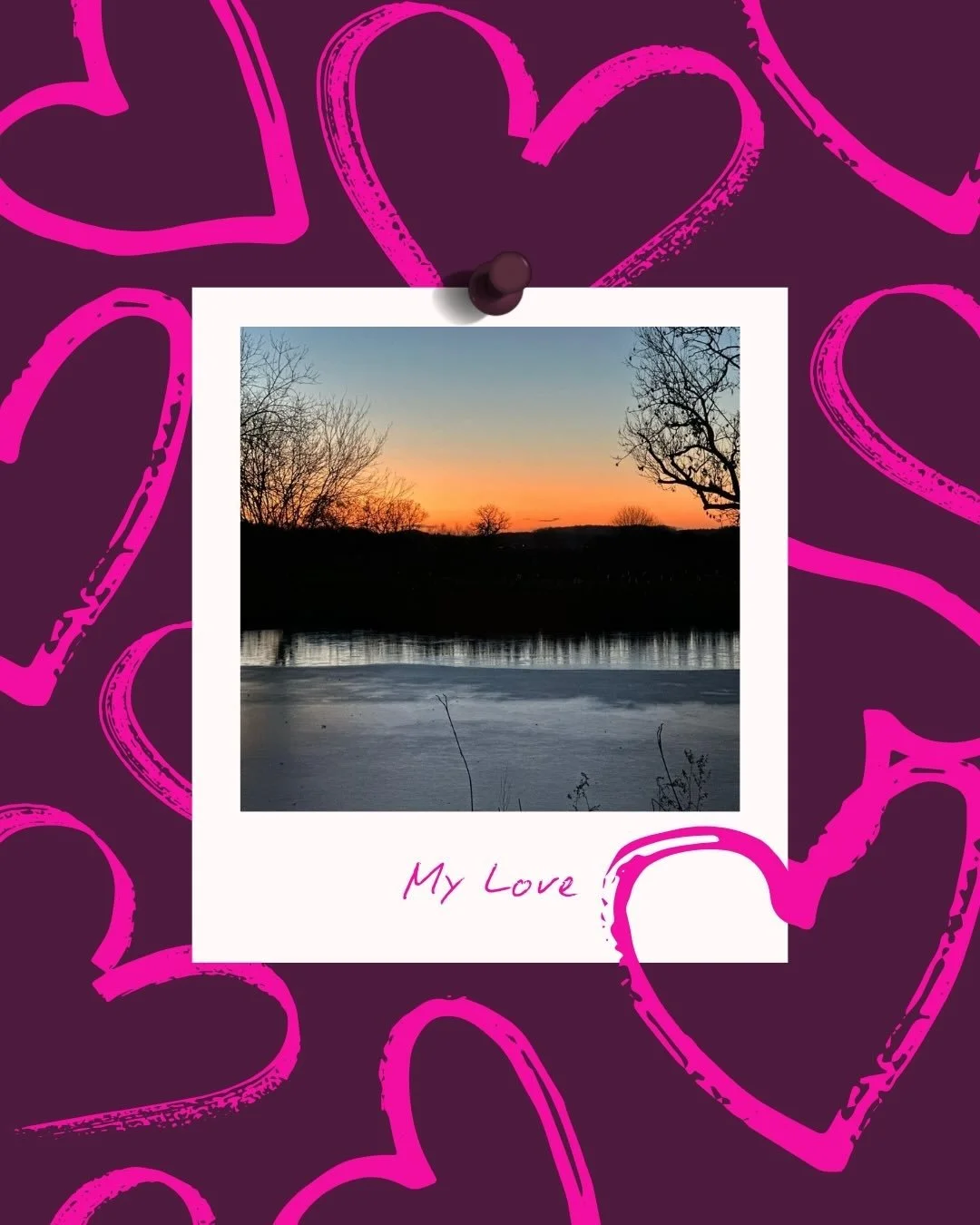Through Winter&rsquo;s bite and Summer&rsquo;s glow,
Together, you come and go.

Love always, and especially this Valentine&rsquo;s&hellip;.
KG  x