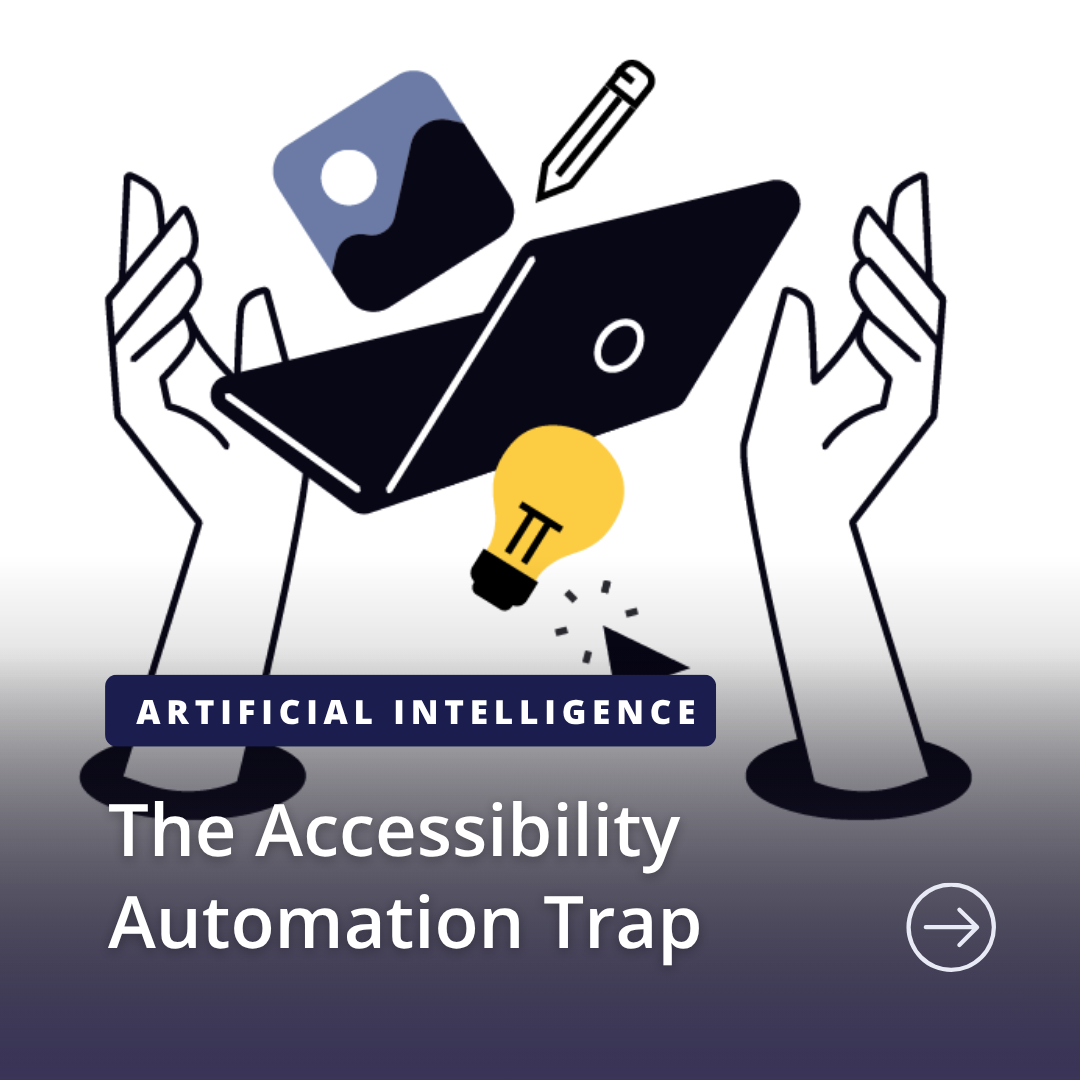 The Accessibility Automation Trap