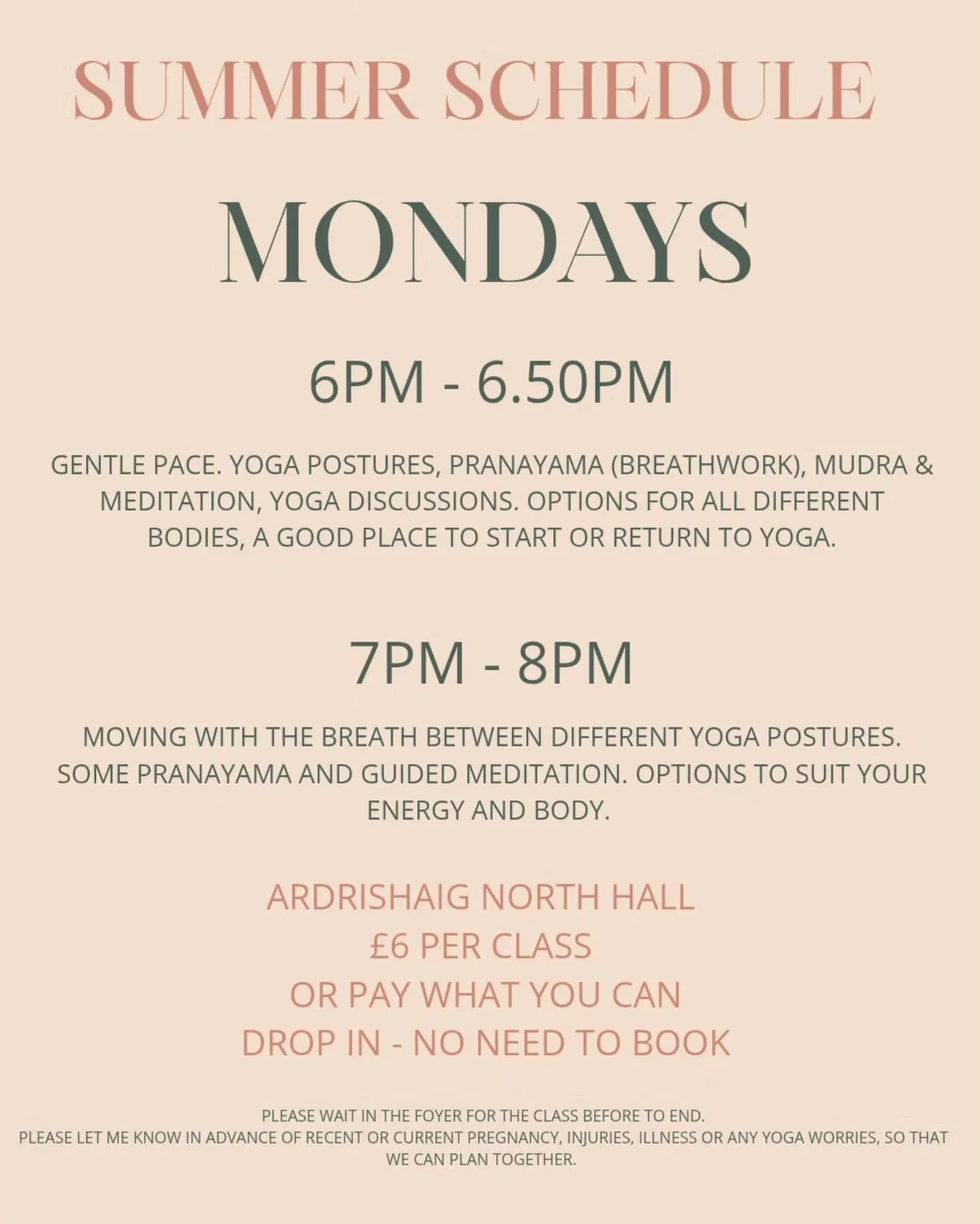 From 15th June - end September 

Classes are still on over summer 🧐🌧, but we shift the timetable a little.