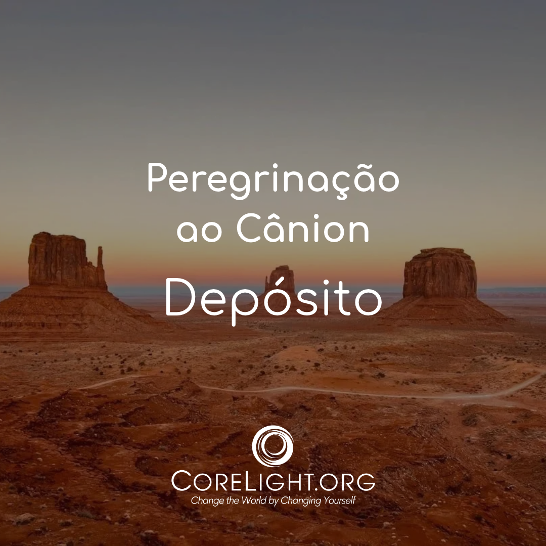 Pagamento do depósito – Peregrinação ao Cânion