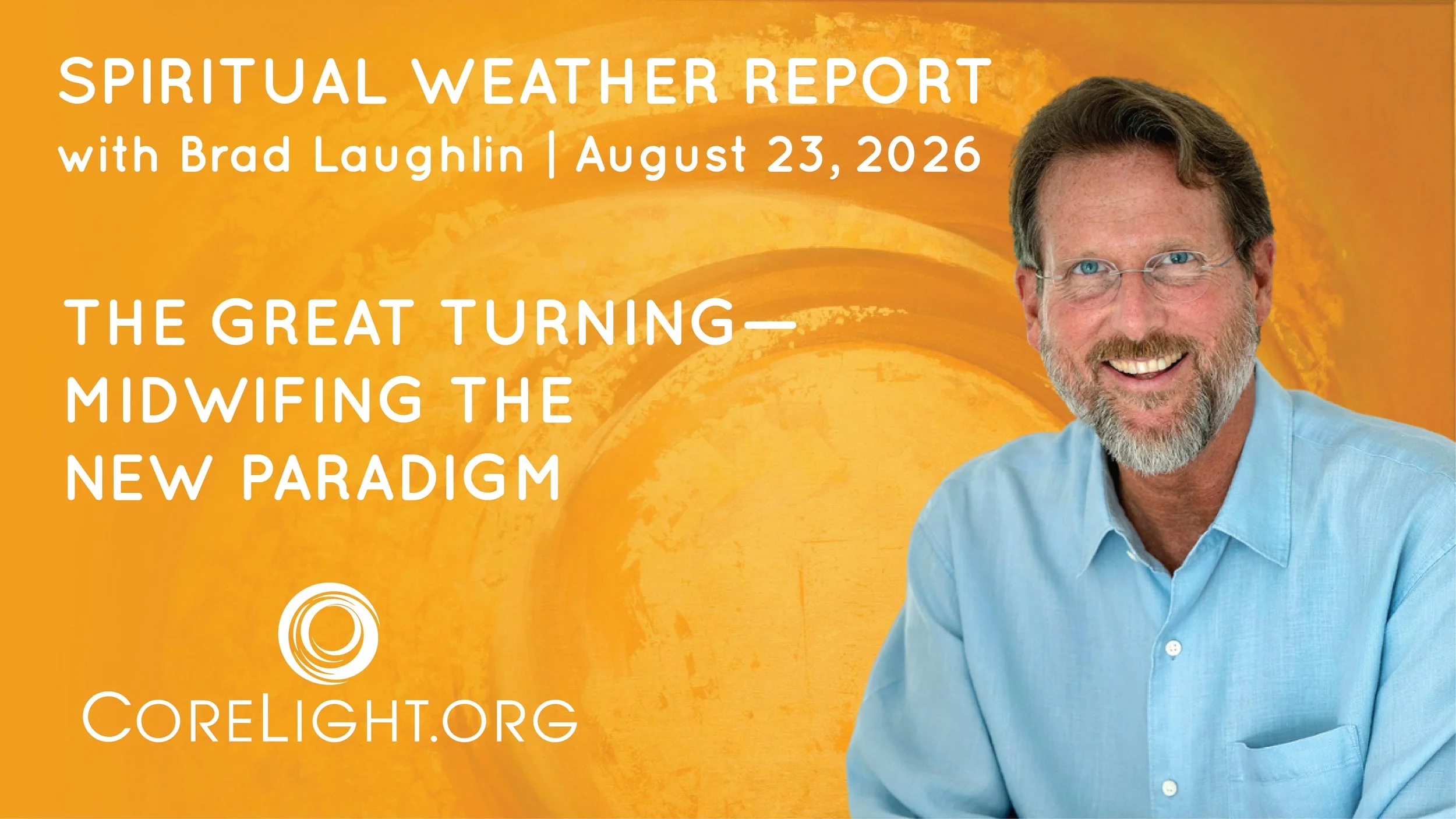 The Great Turning—Midwifing the New Paradigm