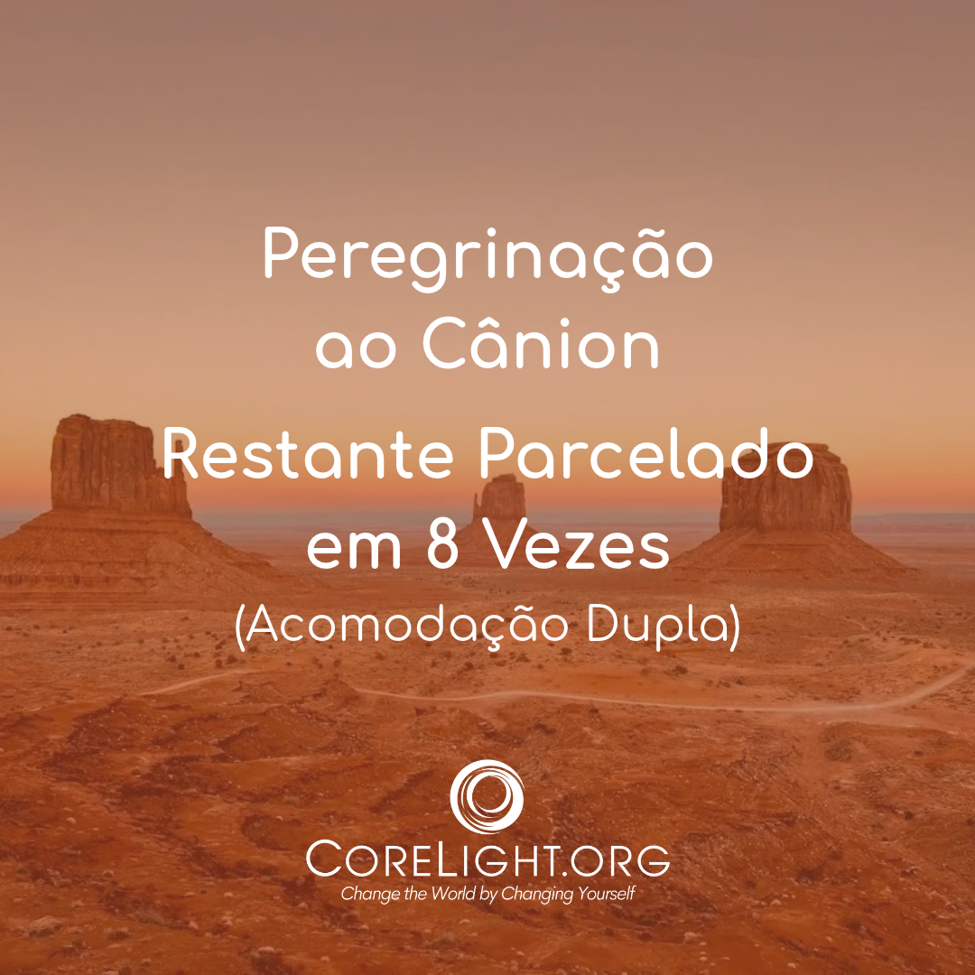 Pagamento do Restante Parcelado em 8 Vezes (acomodação dupla) - Peregrinação ao Cânion