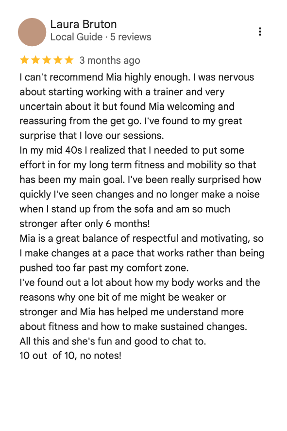 Review by Laura Bruton recommending Mia for fitness and mobility training, mentioning her positive impact and progress over six months.
