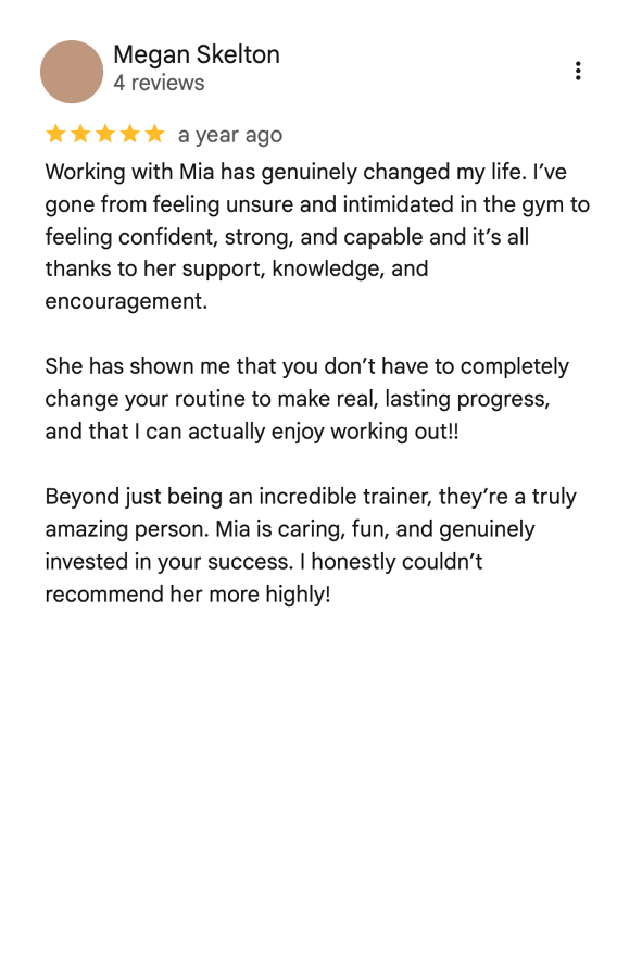 Screenshot of a positive Google review for Mia, praising her support, knowledge, and encouragement in fitness training.